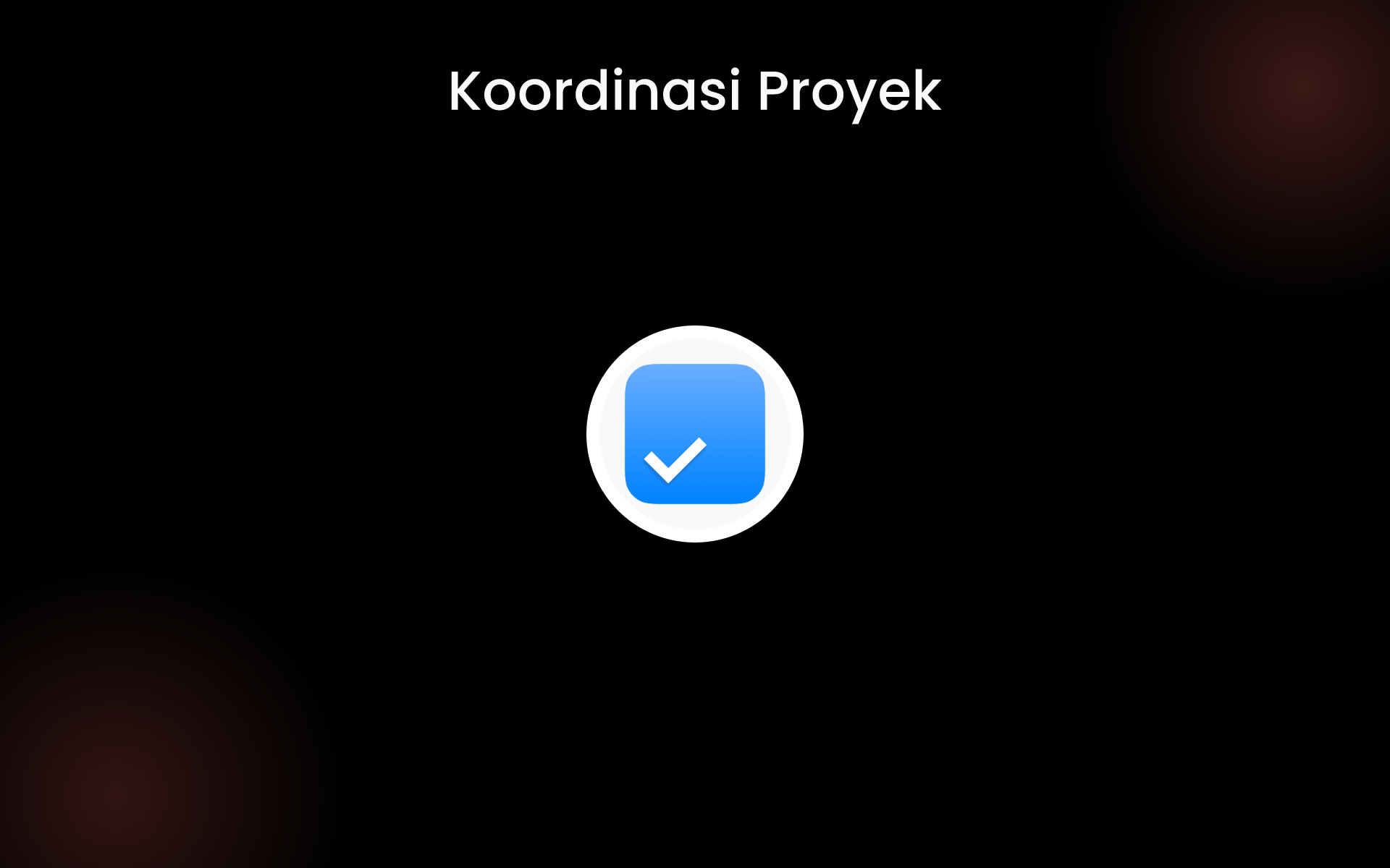Koordinasi Proyek tools Koordinasi Proyek tools