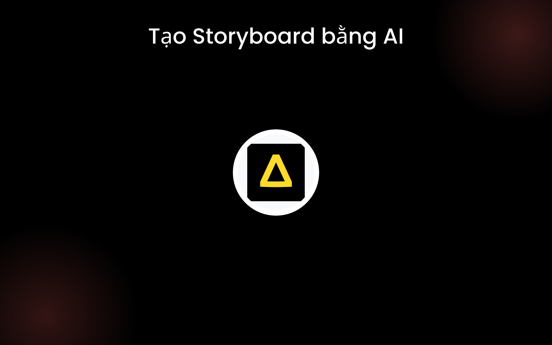 Tạo Storyboard bằng AI tools Tạo Storyboard bằng AI tools