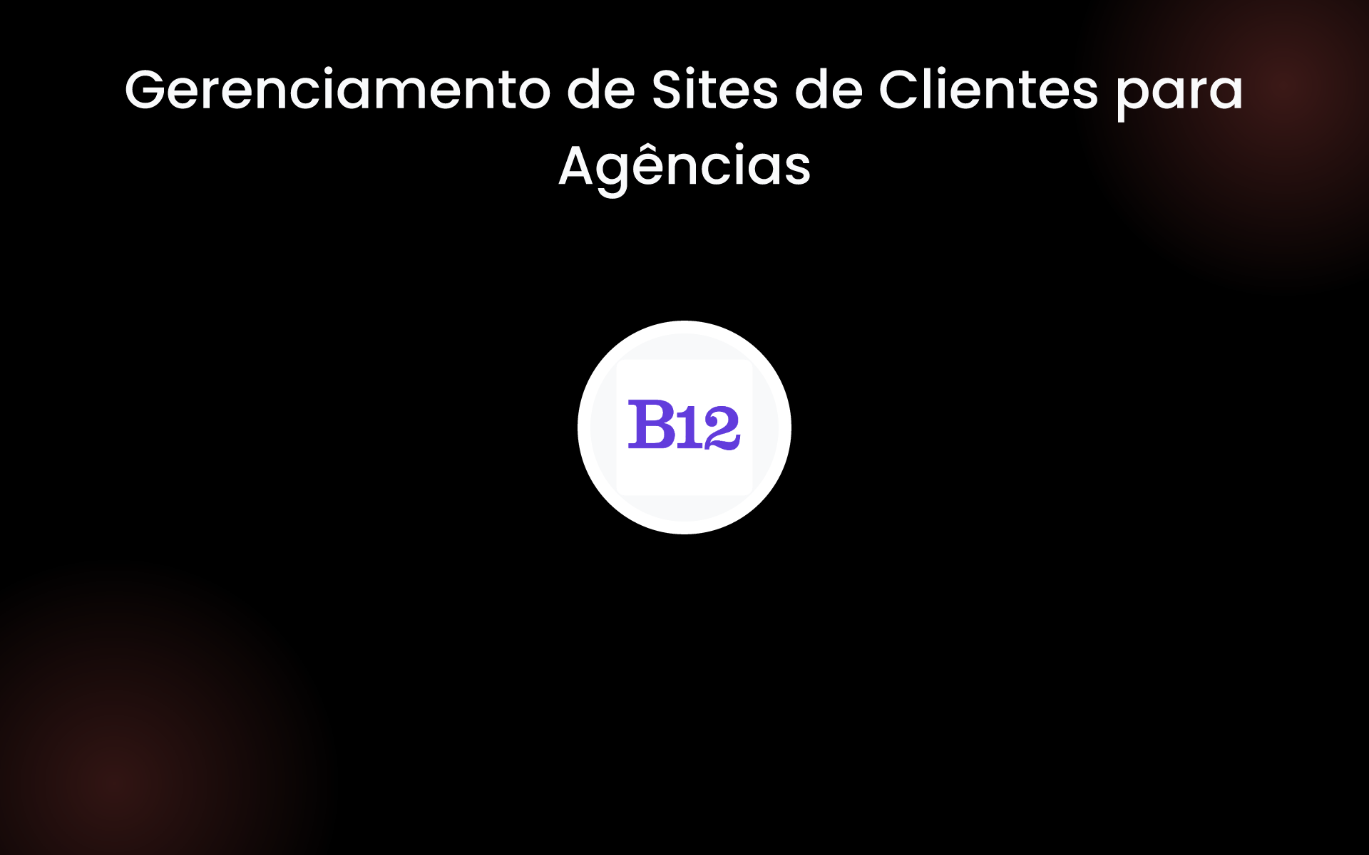 Gerenciamento de Sites de Clientes para Agências tools Gerenciamento de Sites de Clientes para Agências tools