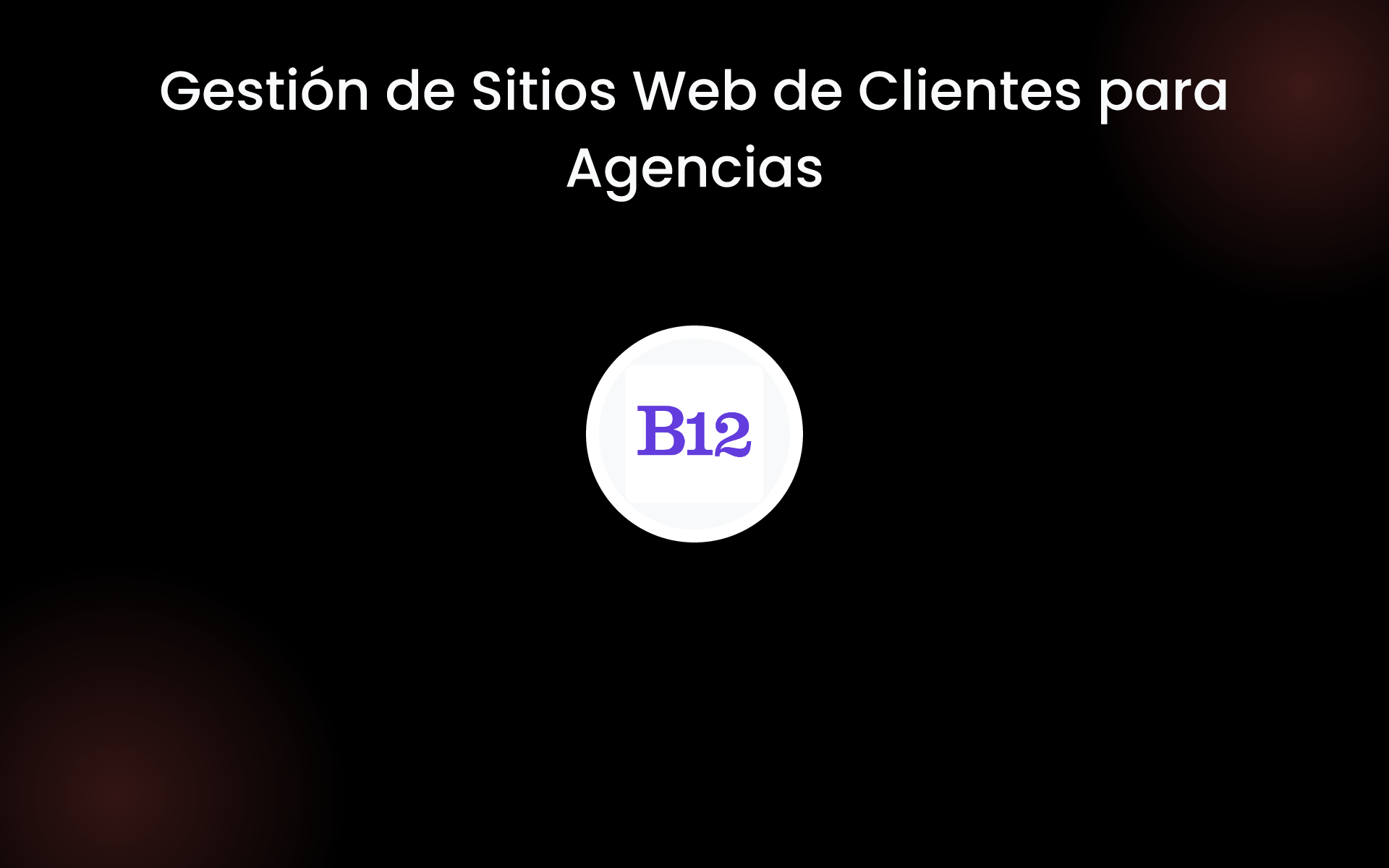 Gestión de Sitios Web de Clientes para Agencias tools Gestión de Sitios Web de Clientes para Agencias tools