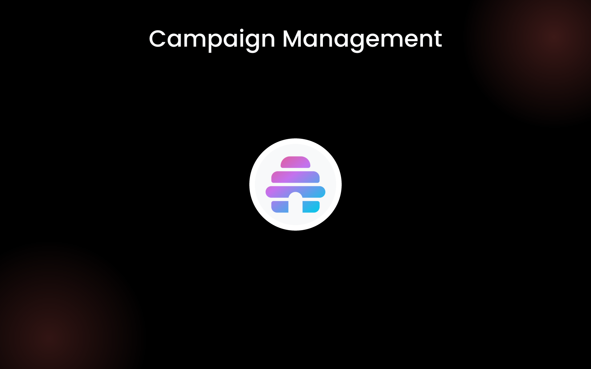 Campaign Management tools Campaign Management tools