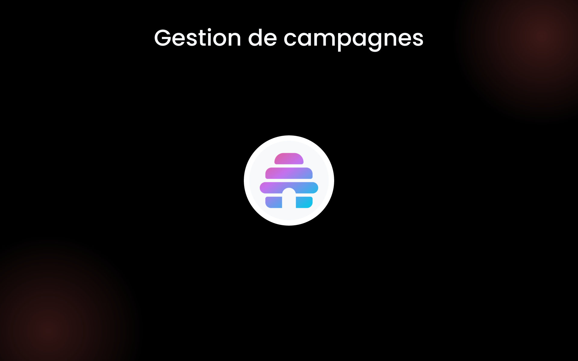 Gestion de campagnes tools