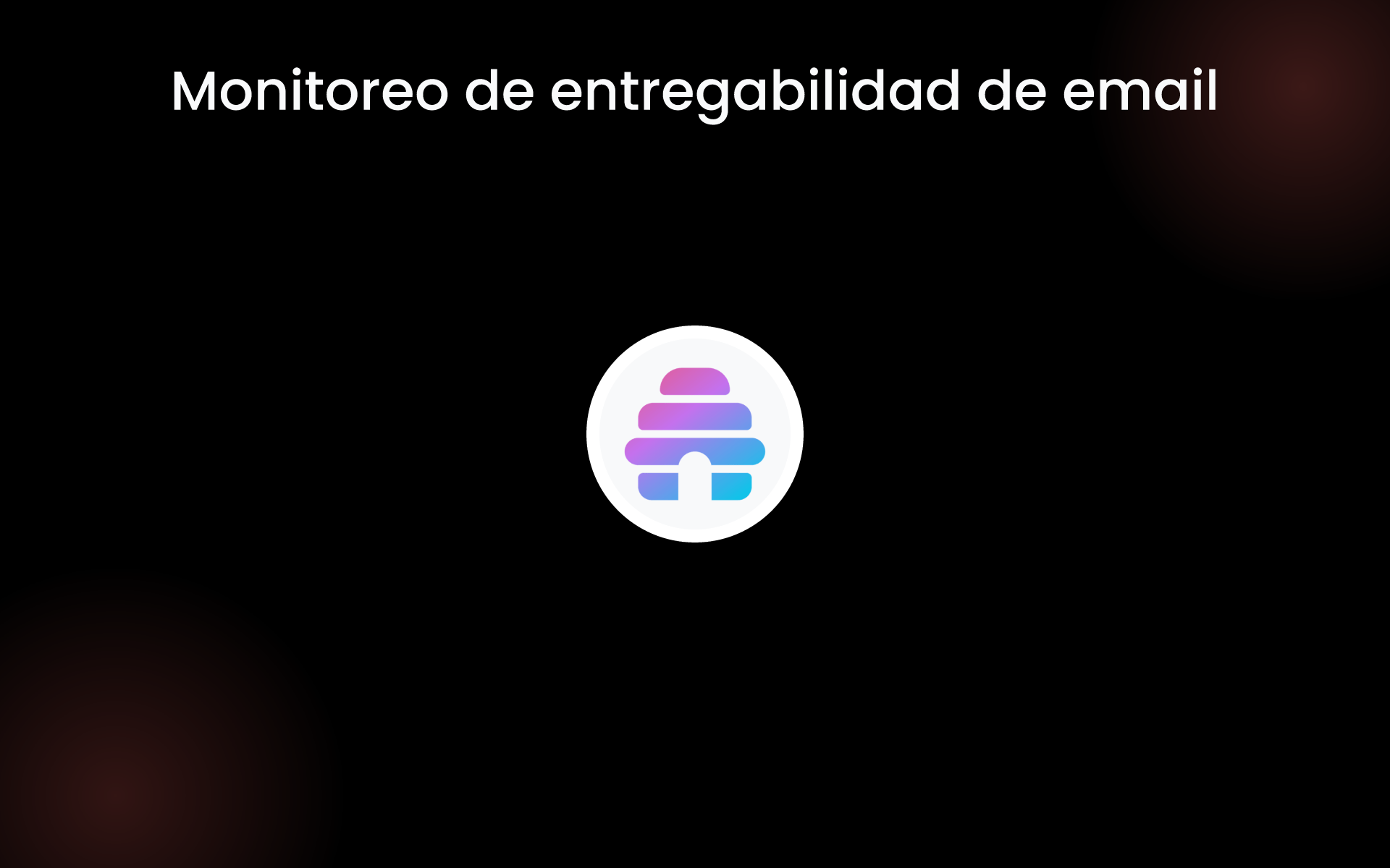 Monitoreo de entregabilidad de email tools