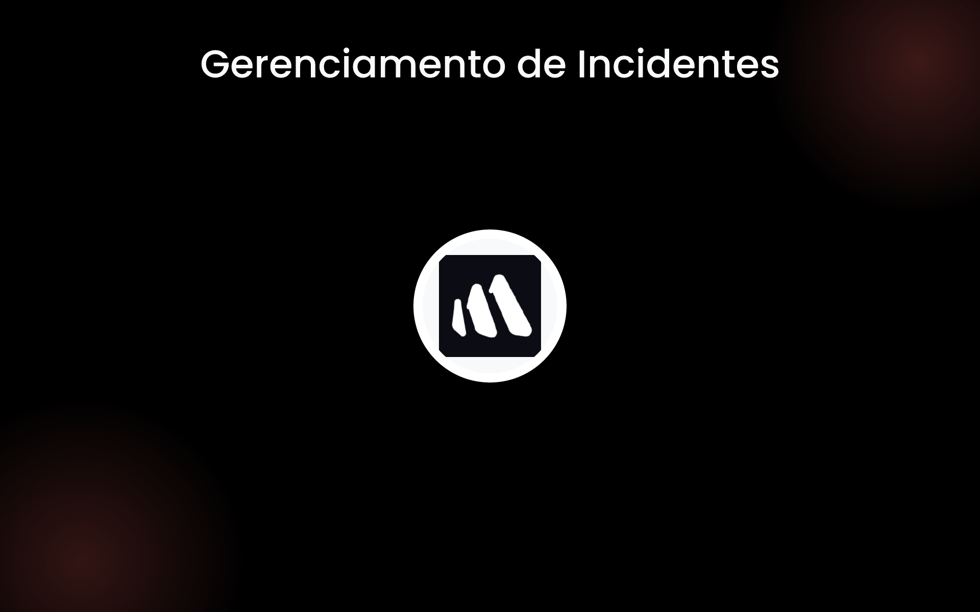 Gerenciamento de Incidentes tools