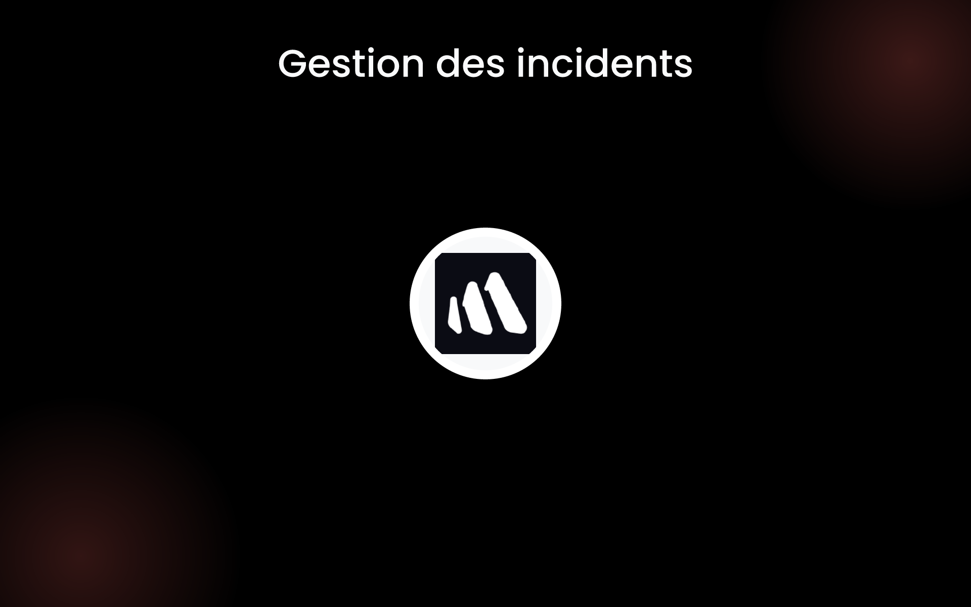 Gestion des incidents tools