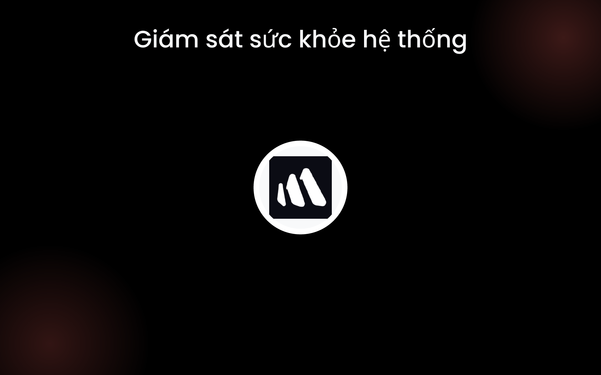 Giám sát sức khỏe hệ thống tools Giám sát sức khỏe hệ thống tools