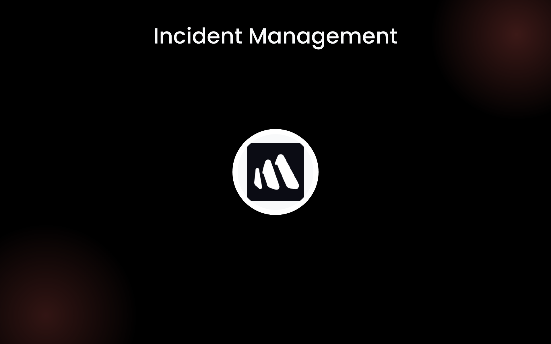 Incident Management tools