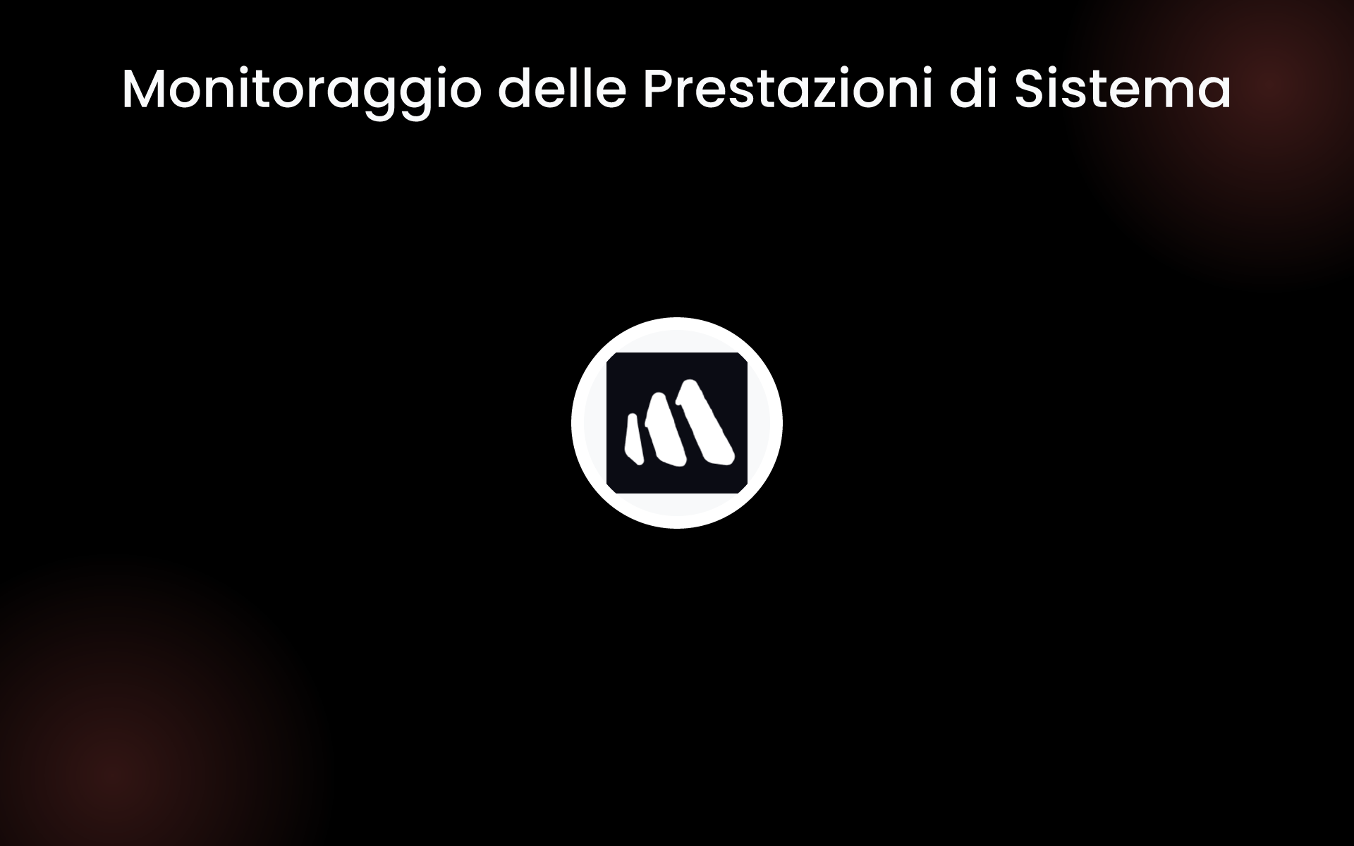 Monitoraggio delle Prestazioni di Sistema tools Monitoraggio delle Prestazioni di Sistema tools