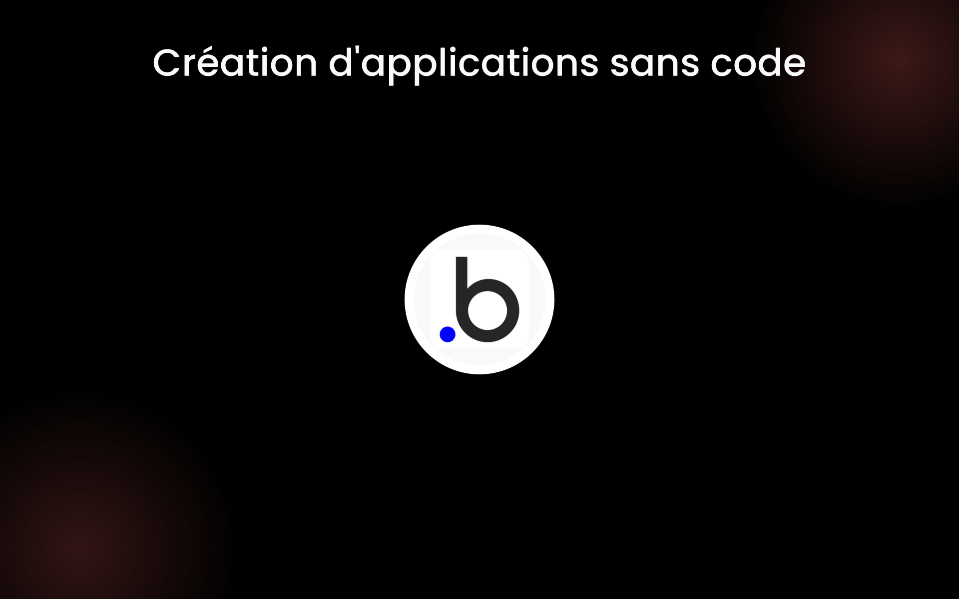 Création d'applications sans code tools