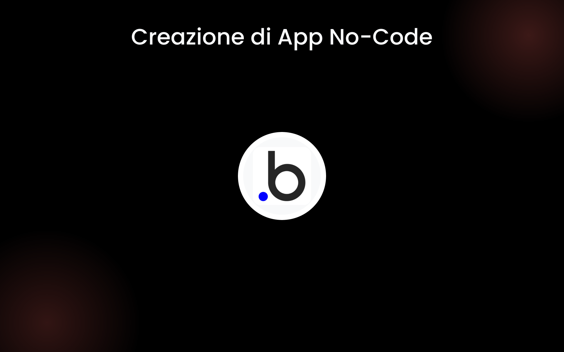 Creazione di App No-Code tools