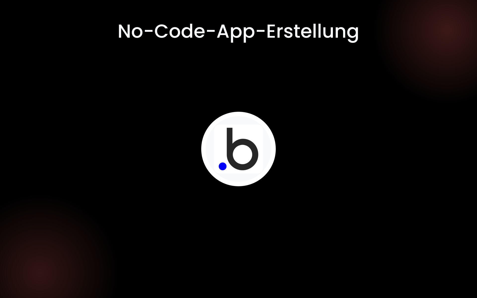 No-Code-App-Erstellung tools No-Code-App-Erstellung tools