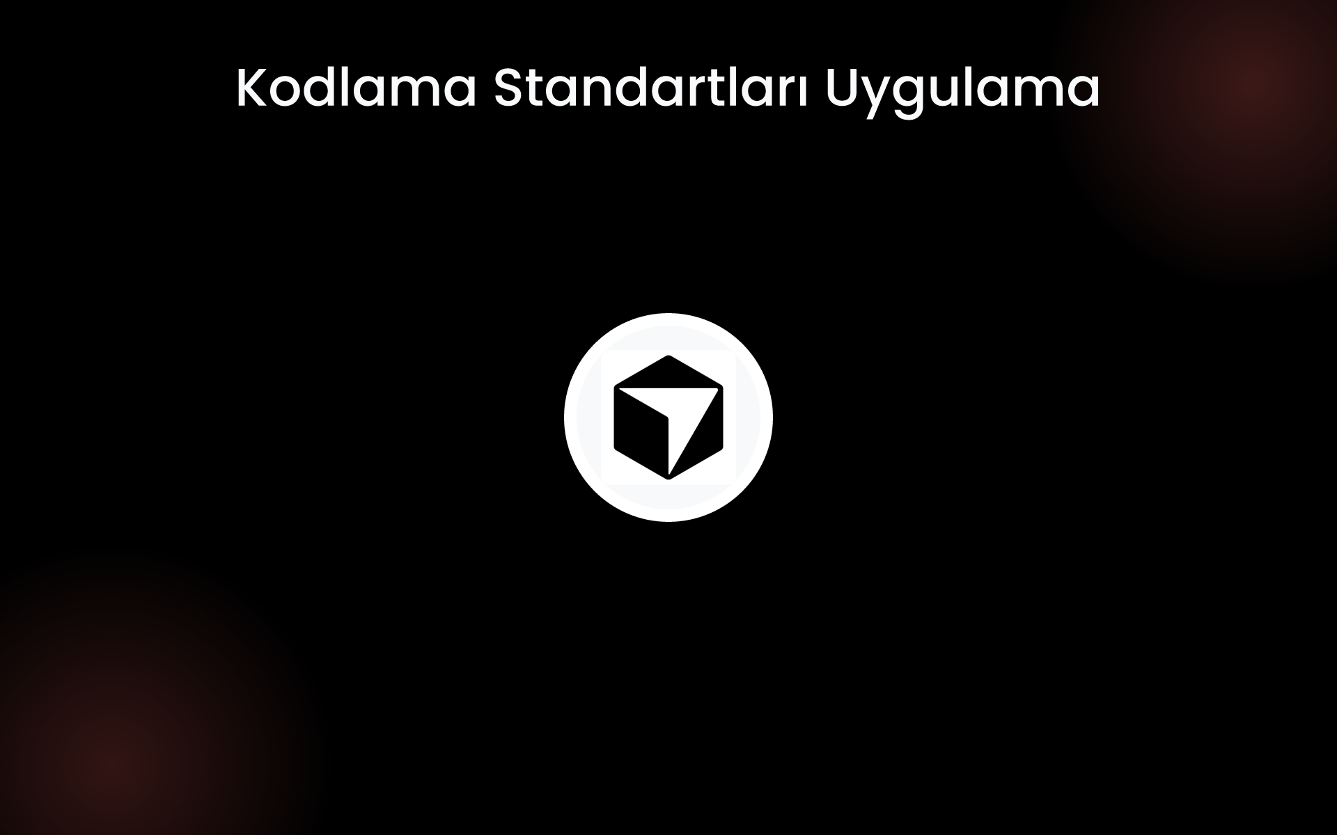 Kodlama Standartları Uygulama tools Kodlama Standartları Uygulama tools