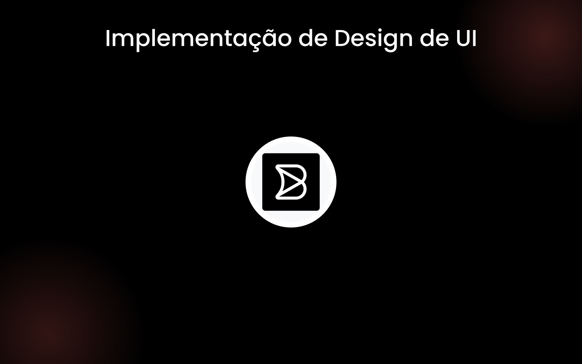 Implementação de Design de UI tools Implementação de Design de UI tools
