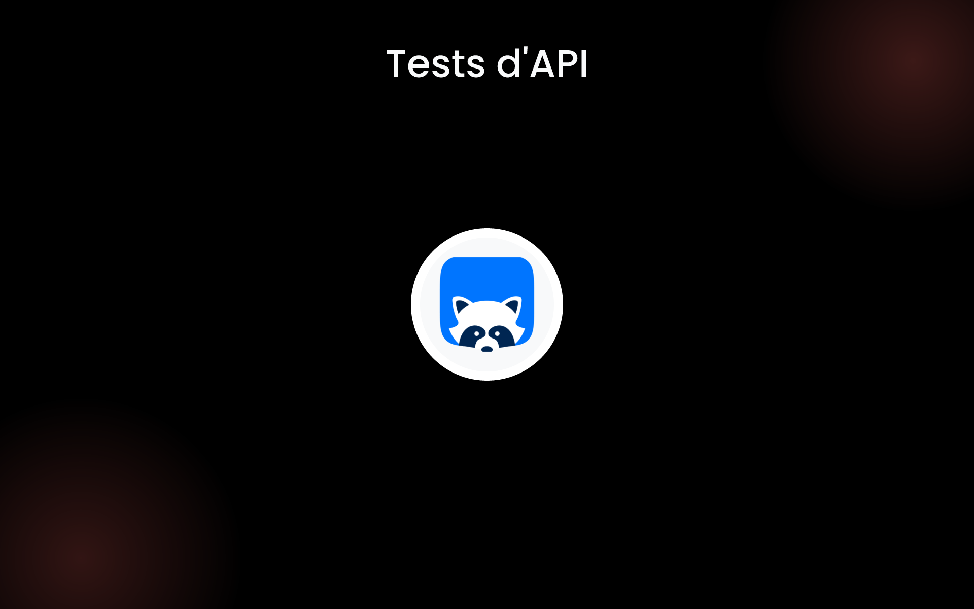 Tests d'API tools