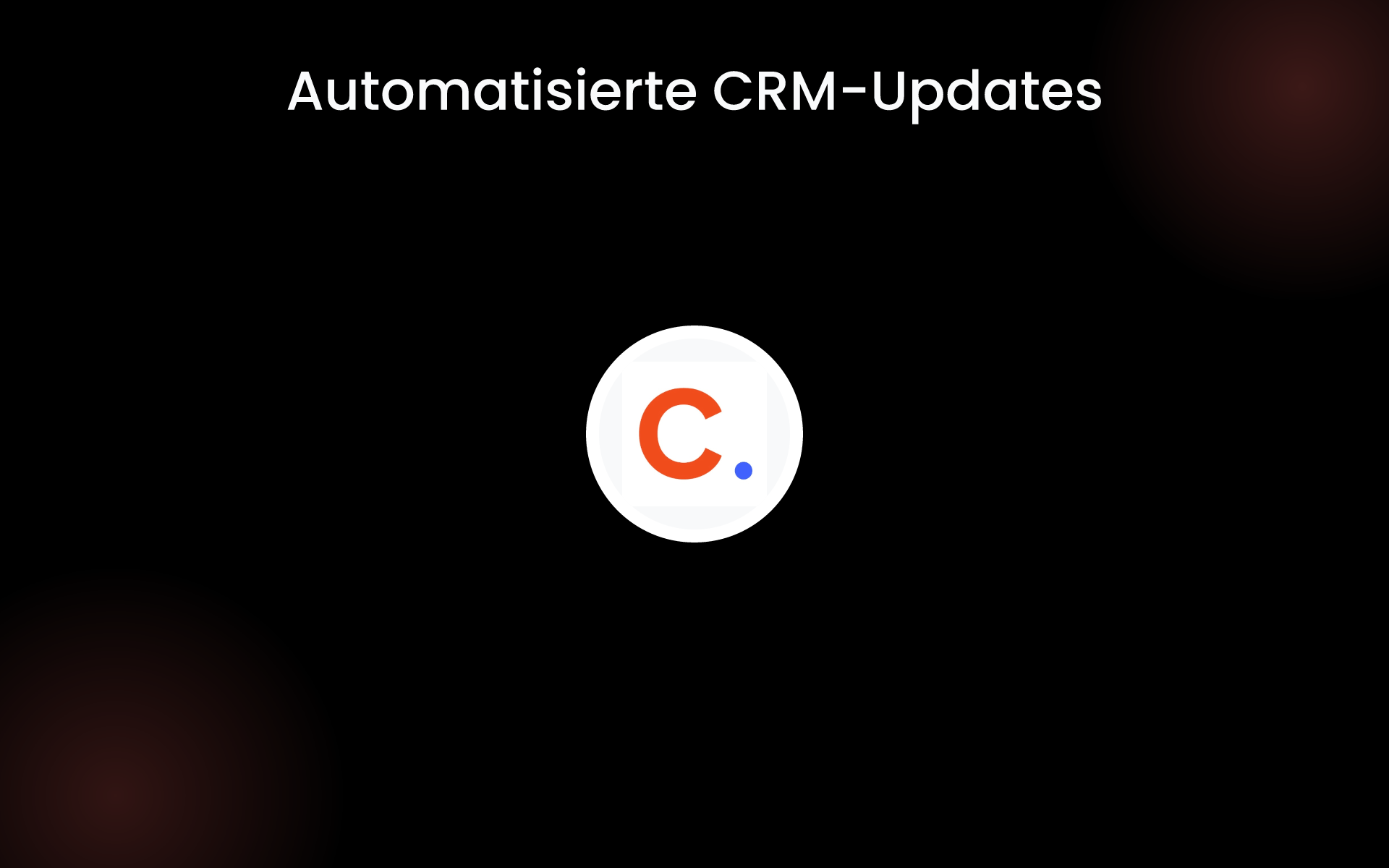 Automatisierte CRM-Updates tools Automatisierte CRM-Updates tools