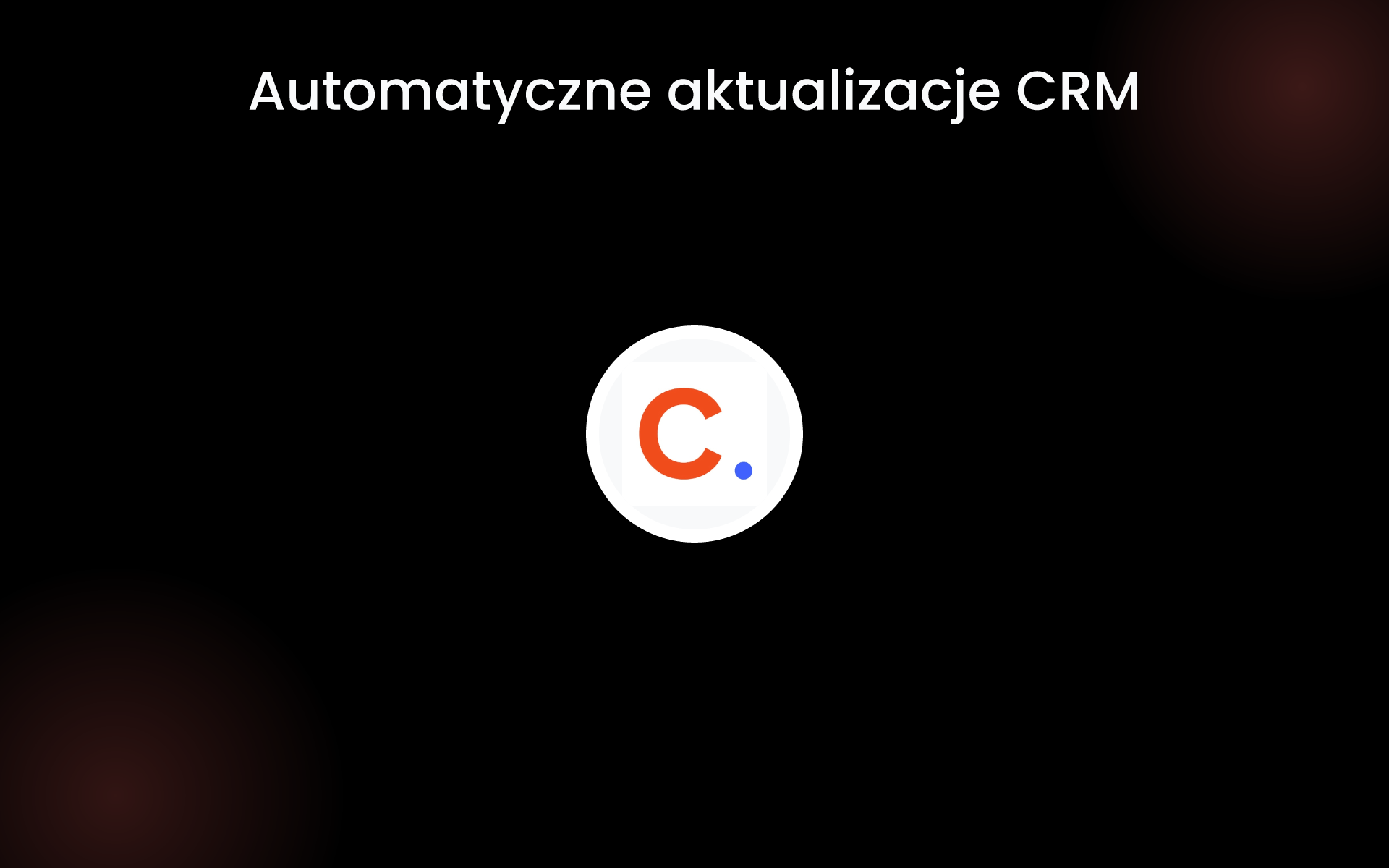 Automatyczne aktualizacje CRM tools Automatyczne aktualizacje CRM tools
