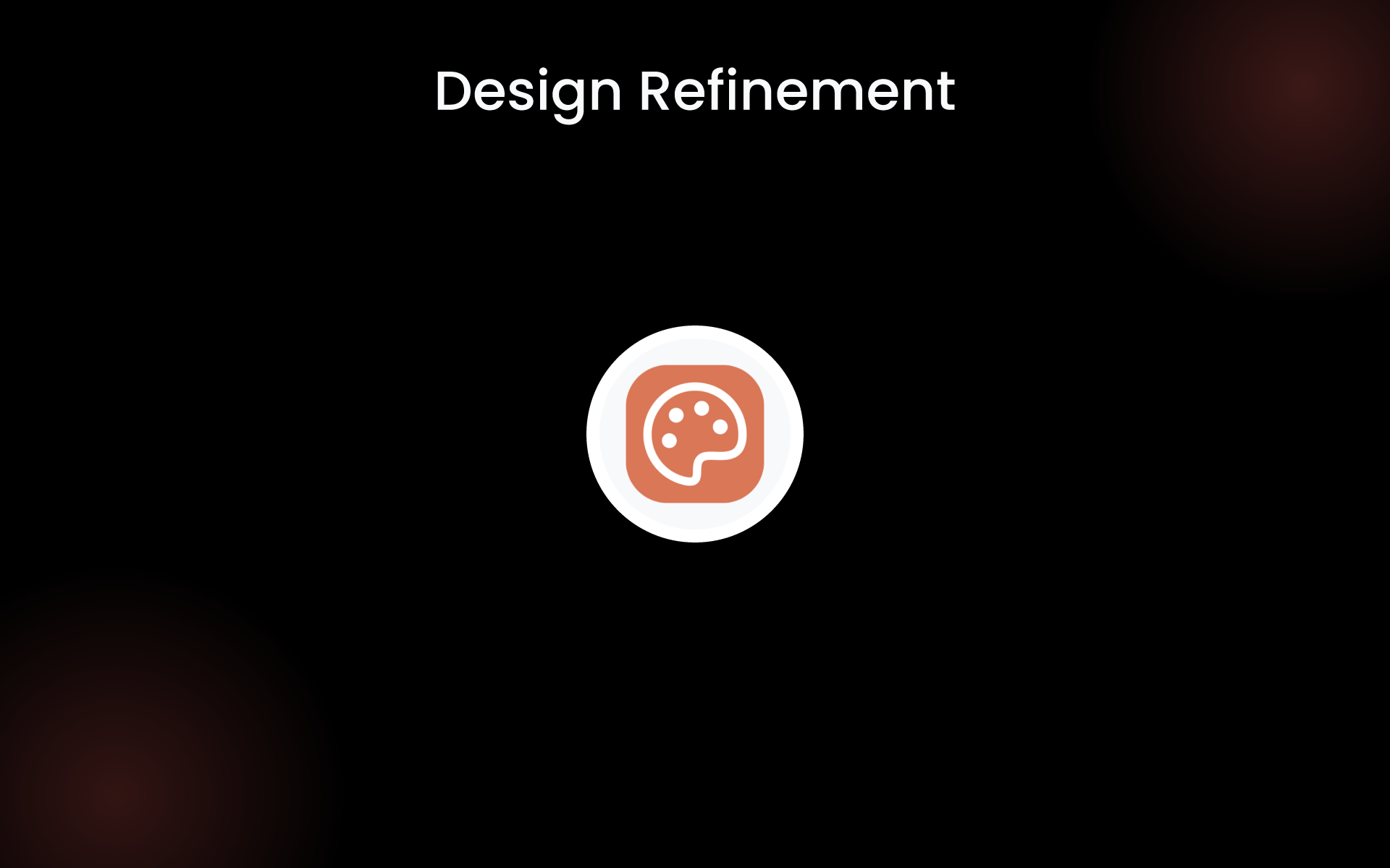 Design Refinement tools Design Refinement tools