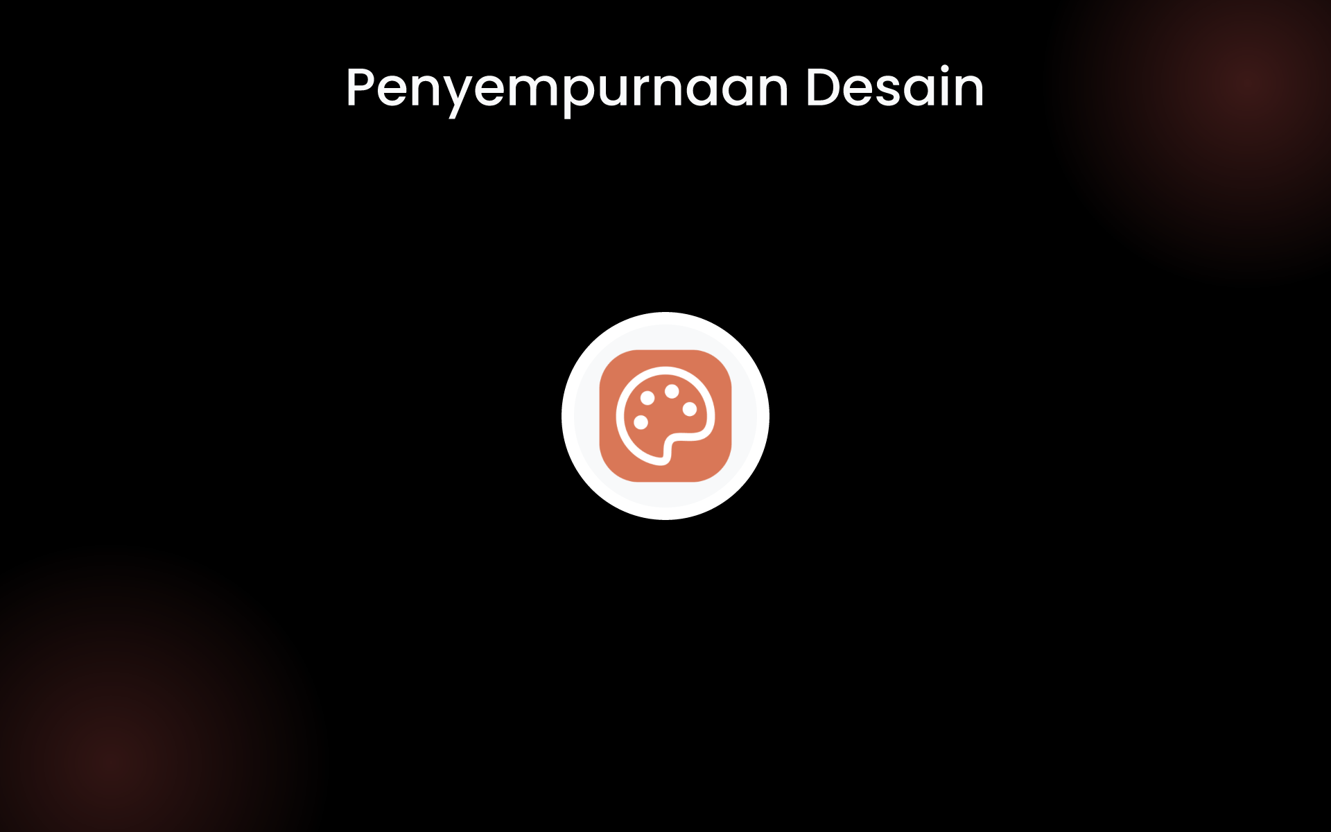 Penyempurnaan Desain tools