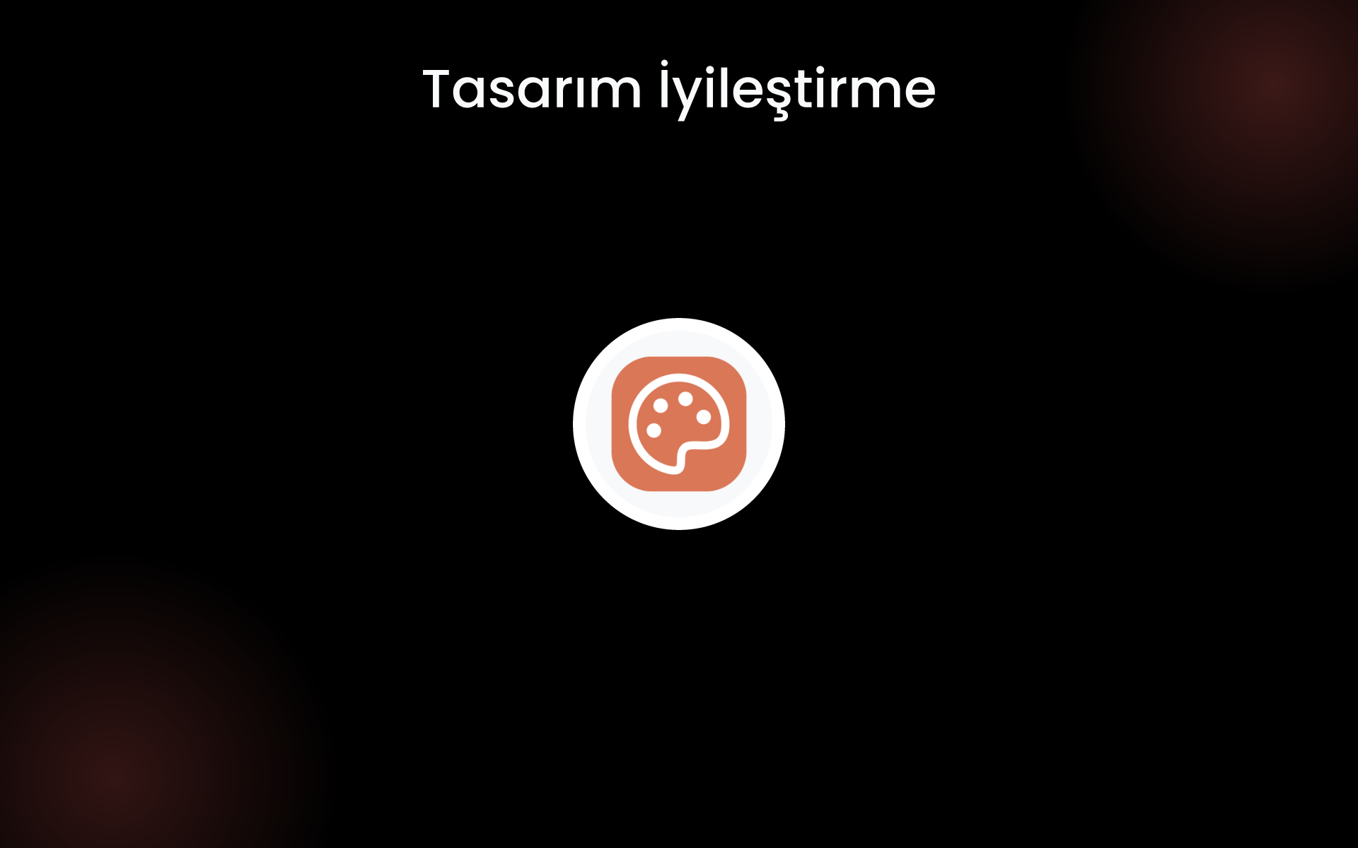 Tasarım İyileştirme tools Tasarım İyileştirme tools