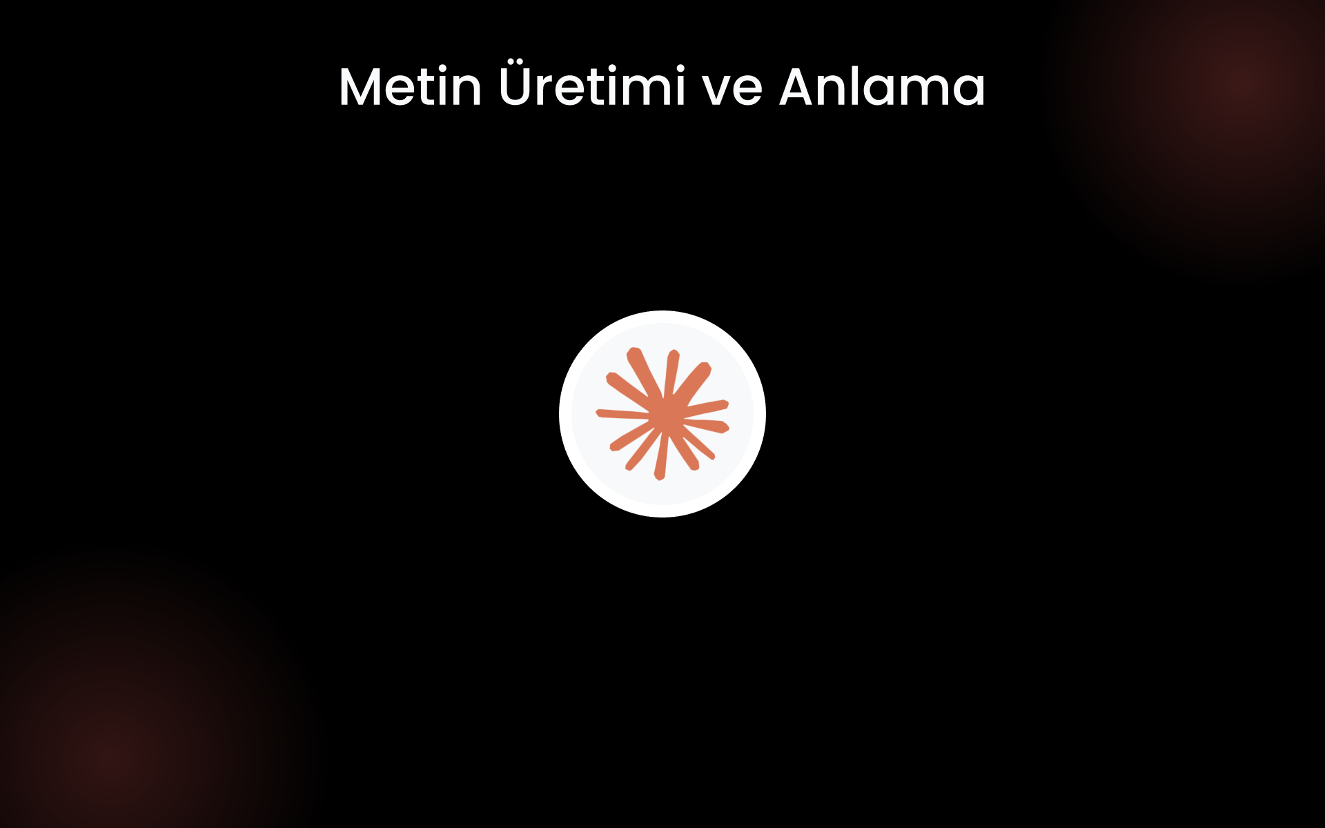 Metin Üretimi ve Anlama tools