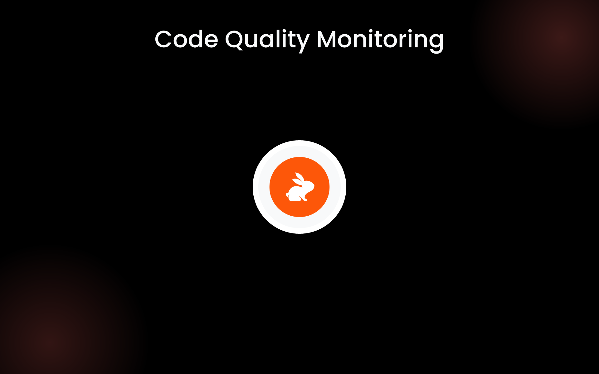 Code Quality Monitoring tools Code Quality Monitoring tools