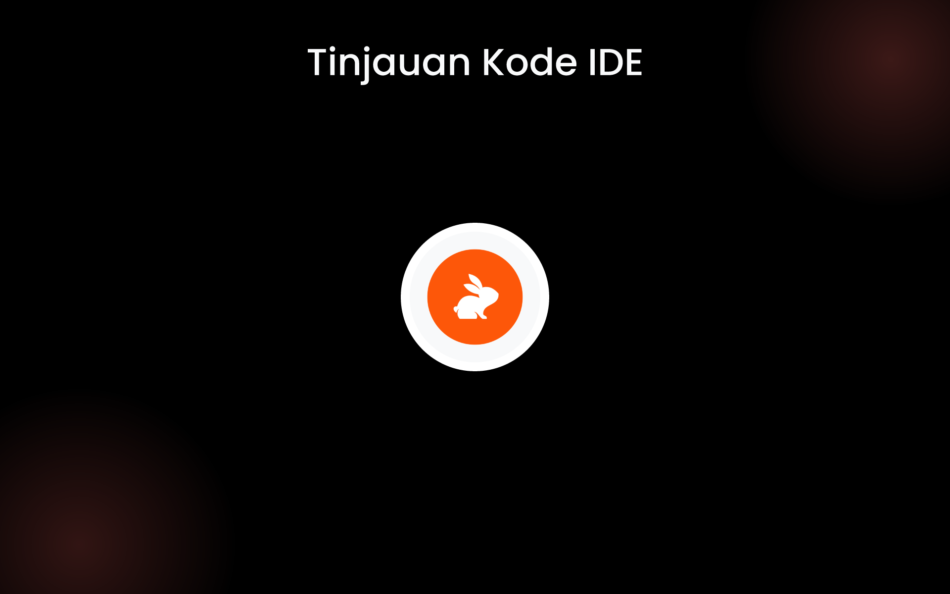 Tinjauan Kode IDE tools Tinjauan Kode IDE tools