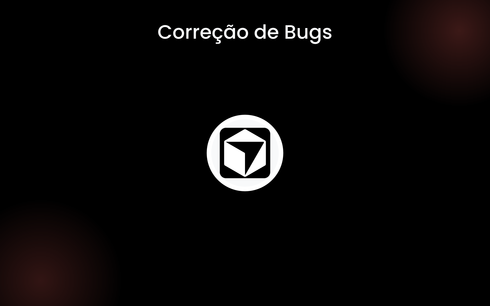 Correção de Bugs tools Correção de Bugs tools