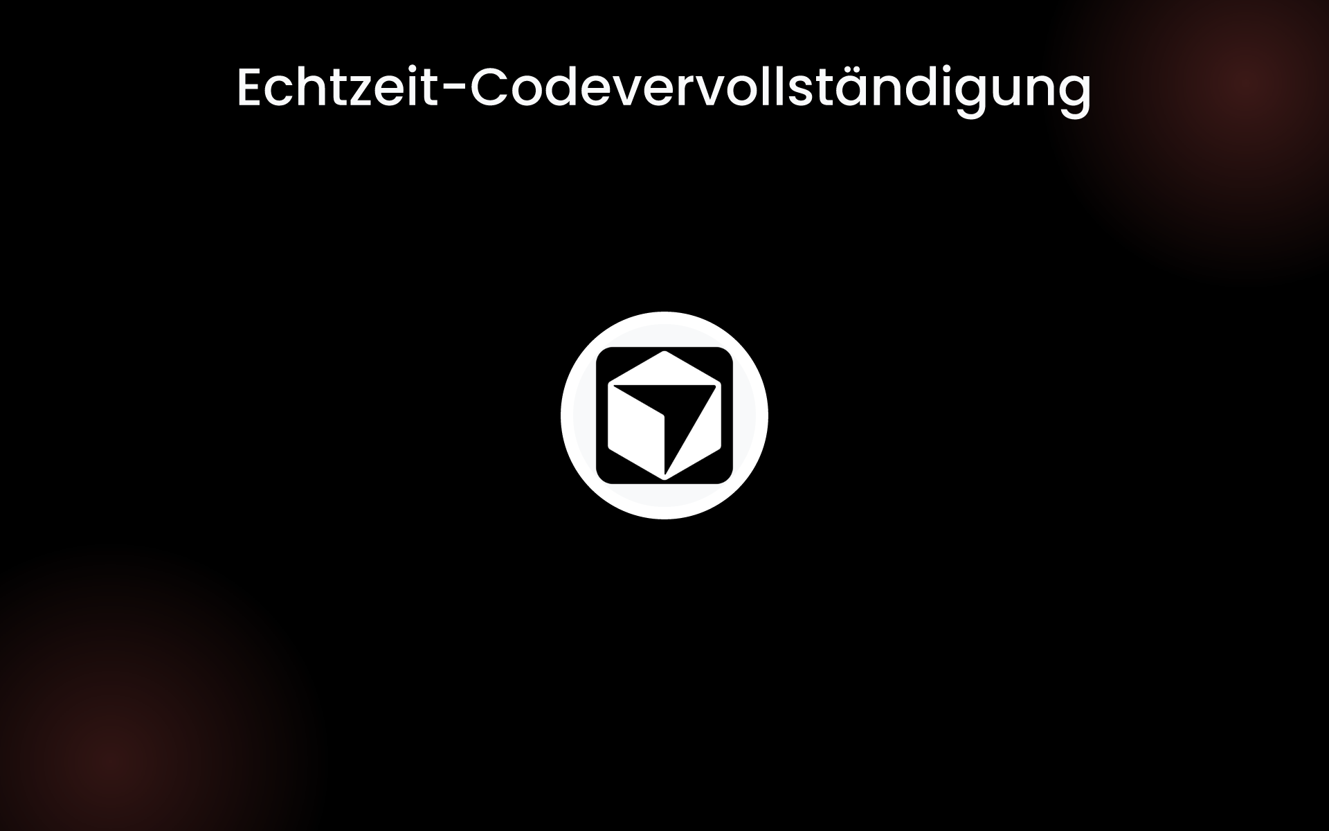 Echtzeit-Codevervollständigung tools Echtzeit-Codevervollständigung tools