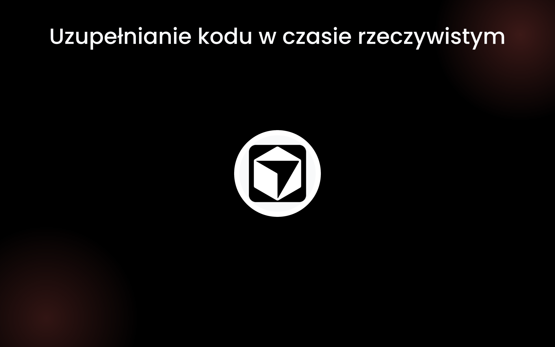 Uzupełnianie kodu w czasie rzeczywistym tools