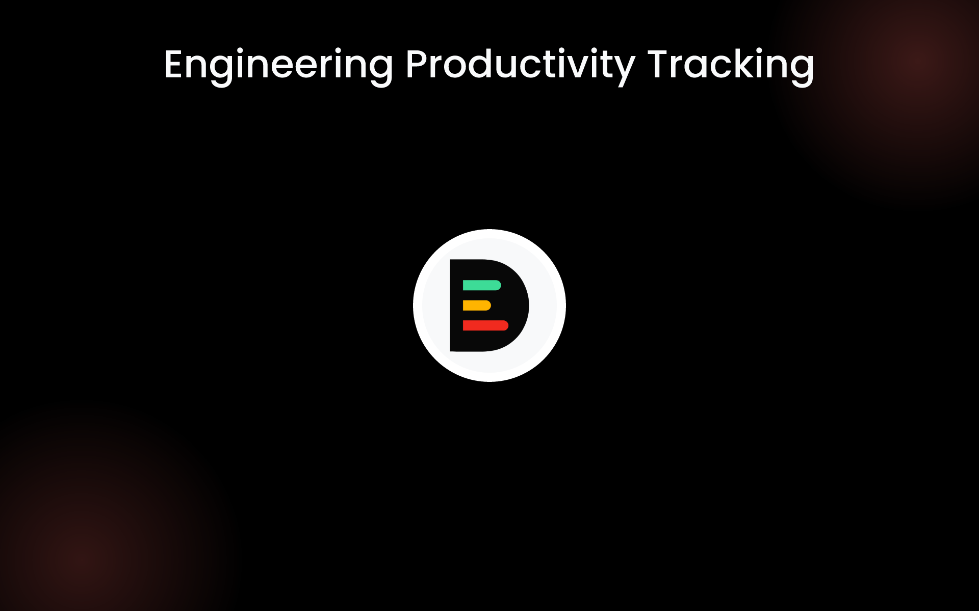 Engineering Productivity Tracking tools