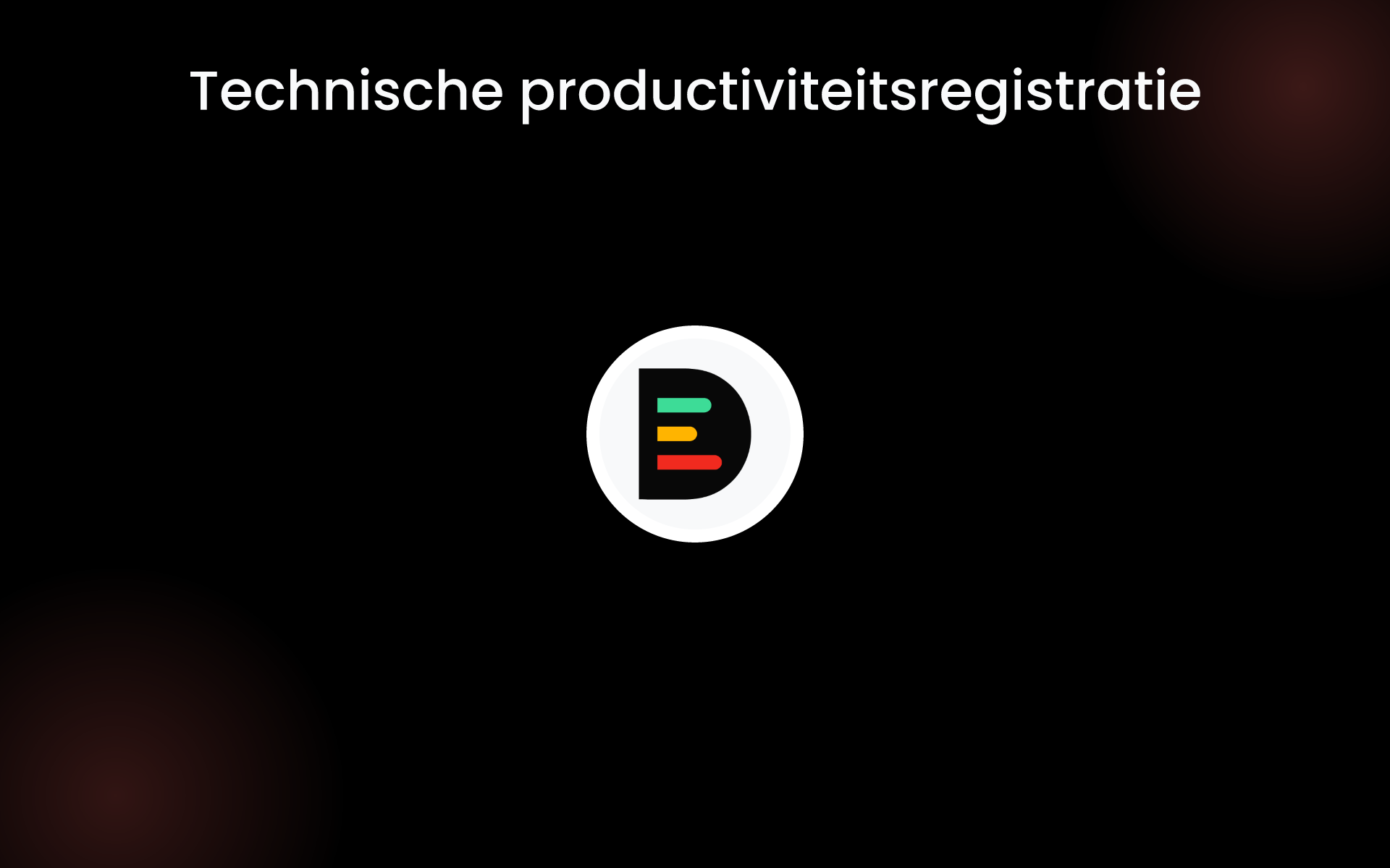 Technische productiviteitsregistratie tools Technische productiviteitsregistratie tools