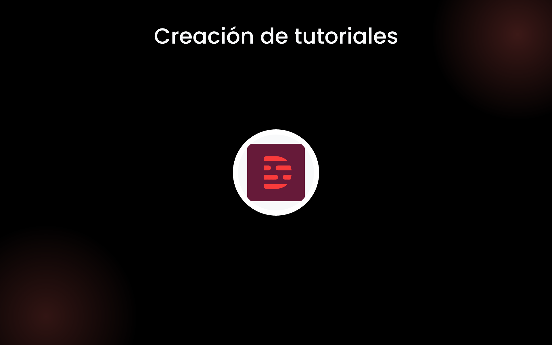 Creación de tutoriales tools