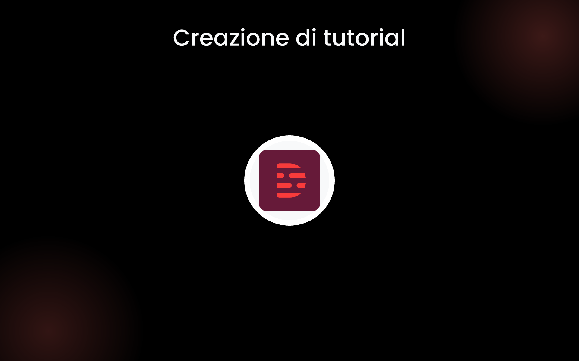 Creazione di tutorial tools