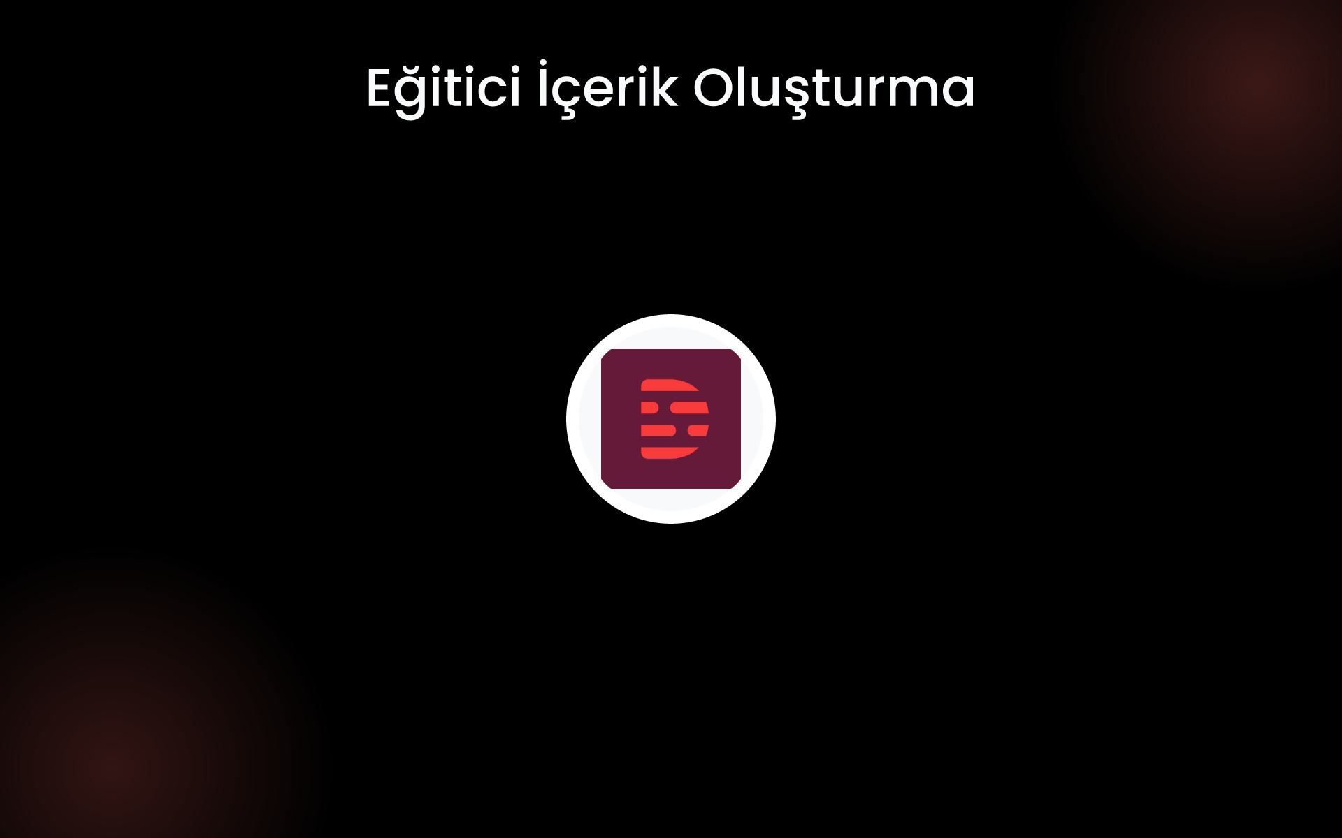 Eğitici İçerik Oluşturma tools
