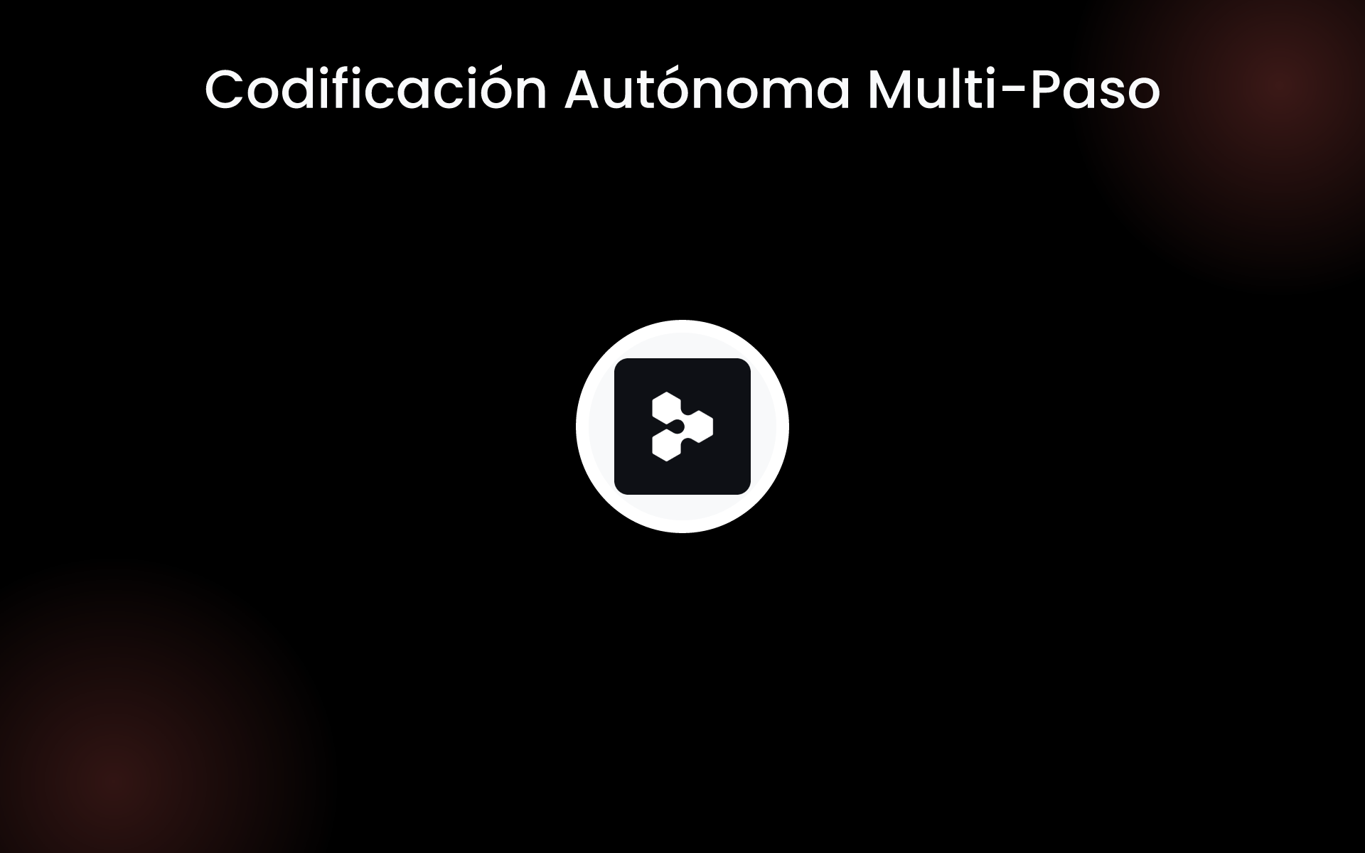 Codificación Autónoma Multi-Paso tools Codificación Autónoma Multi-Paso tools