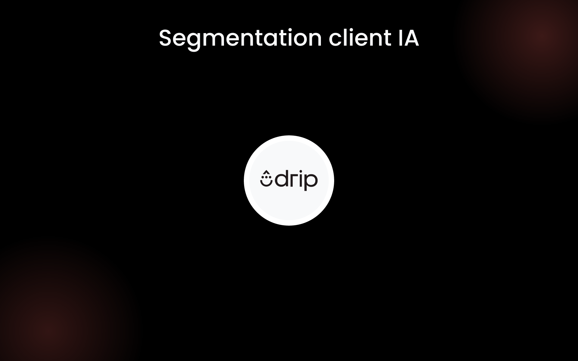 Segmentation client IA tools