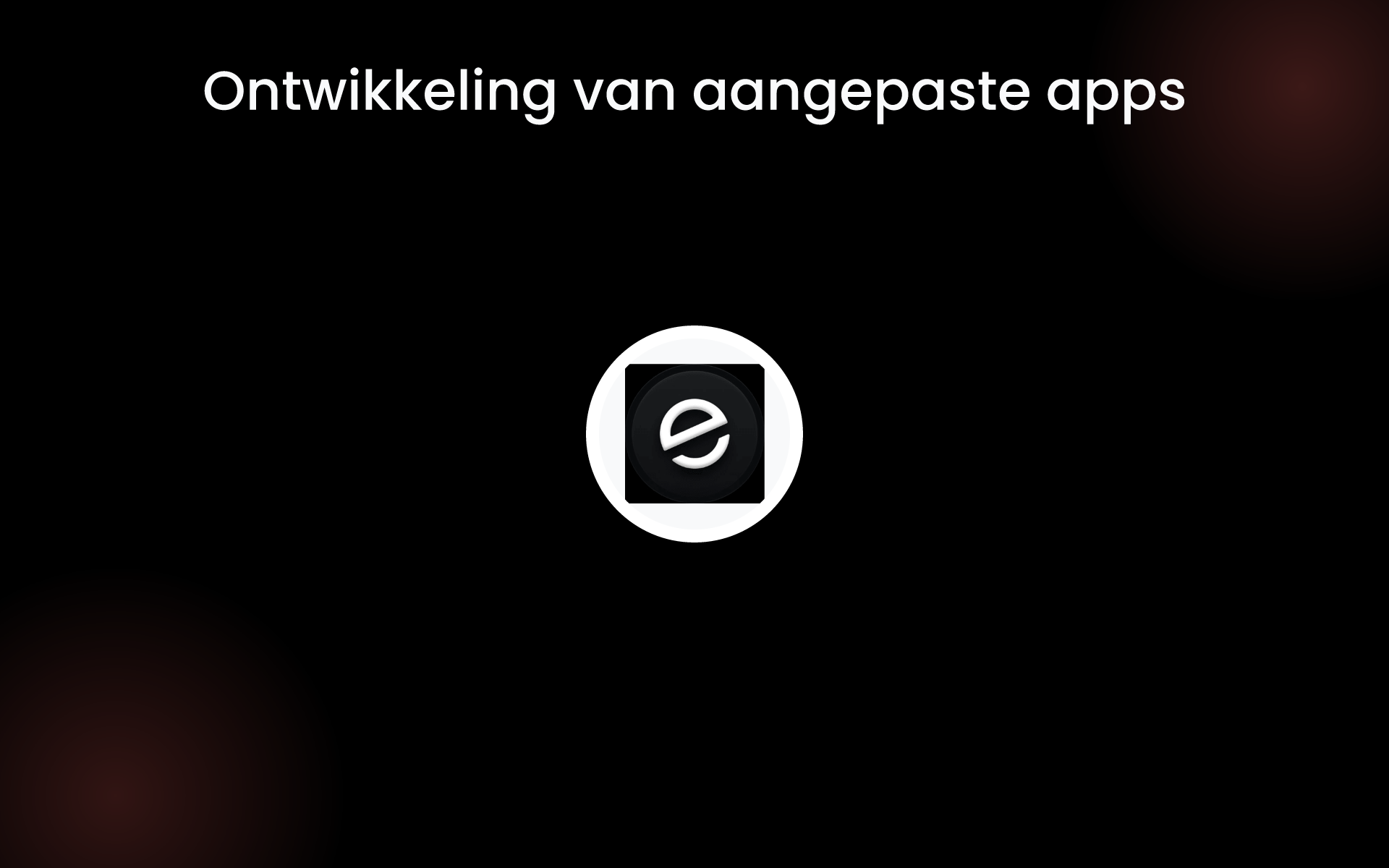 Ontwikkeling van aangepaste apps tools