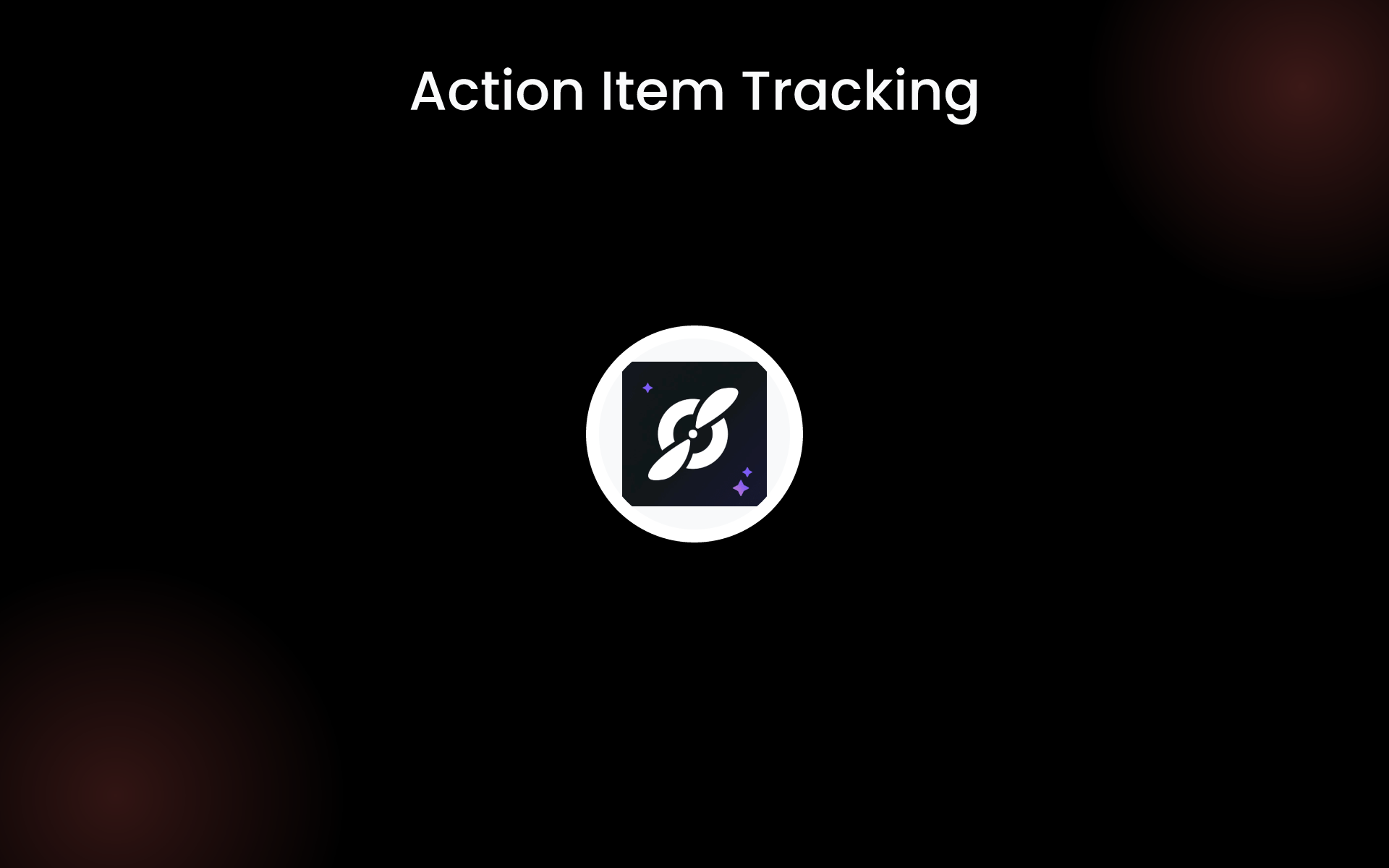 Action Item Tracking tools
