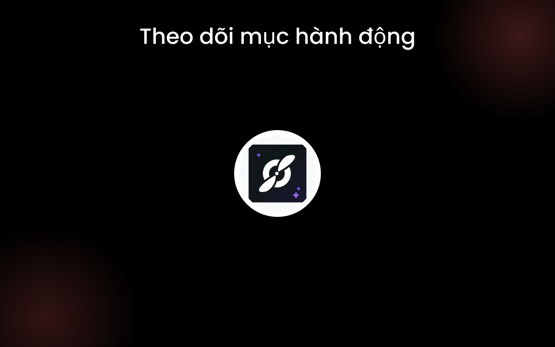 Theo dõi mục hành động tools