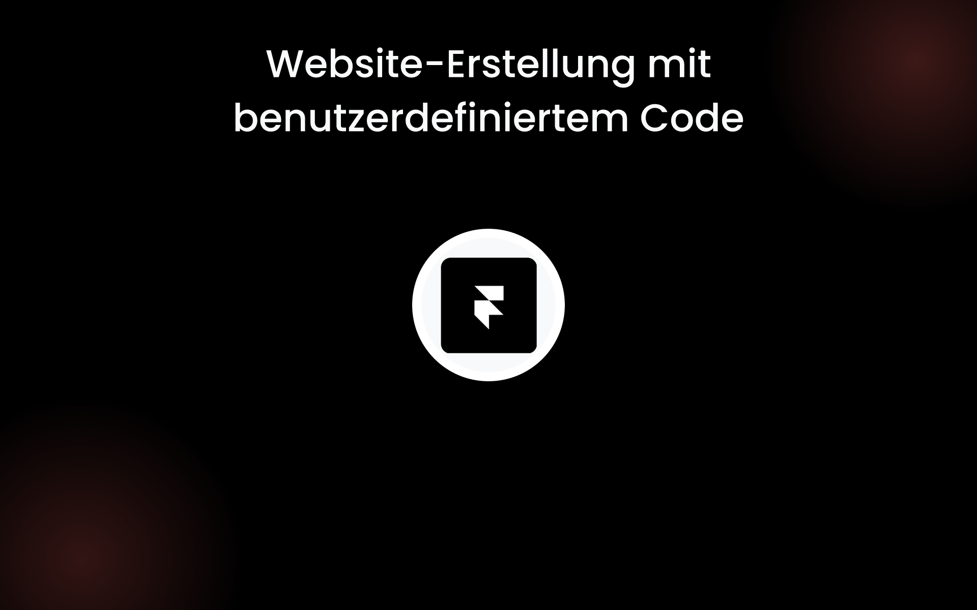 Website-Erstellung mit benutzerdefiniertem Code tools