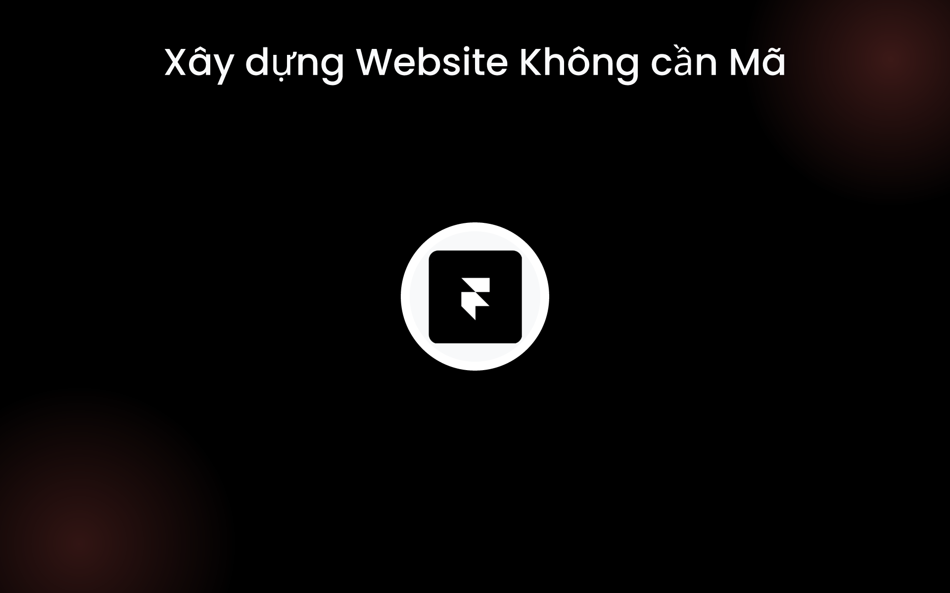 Xây dựng Website Không cần Mã tools