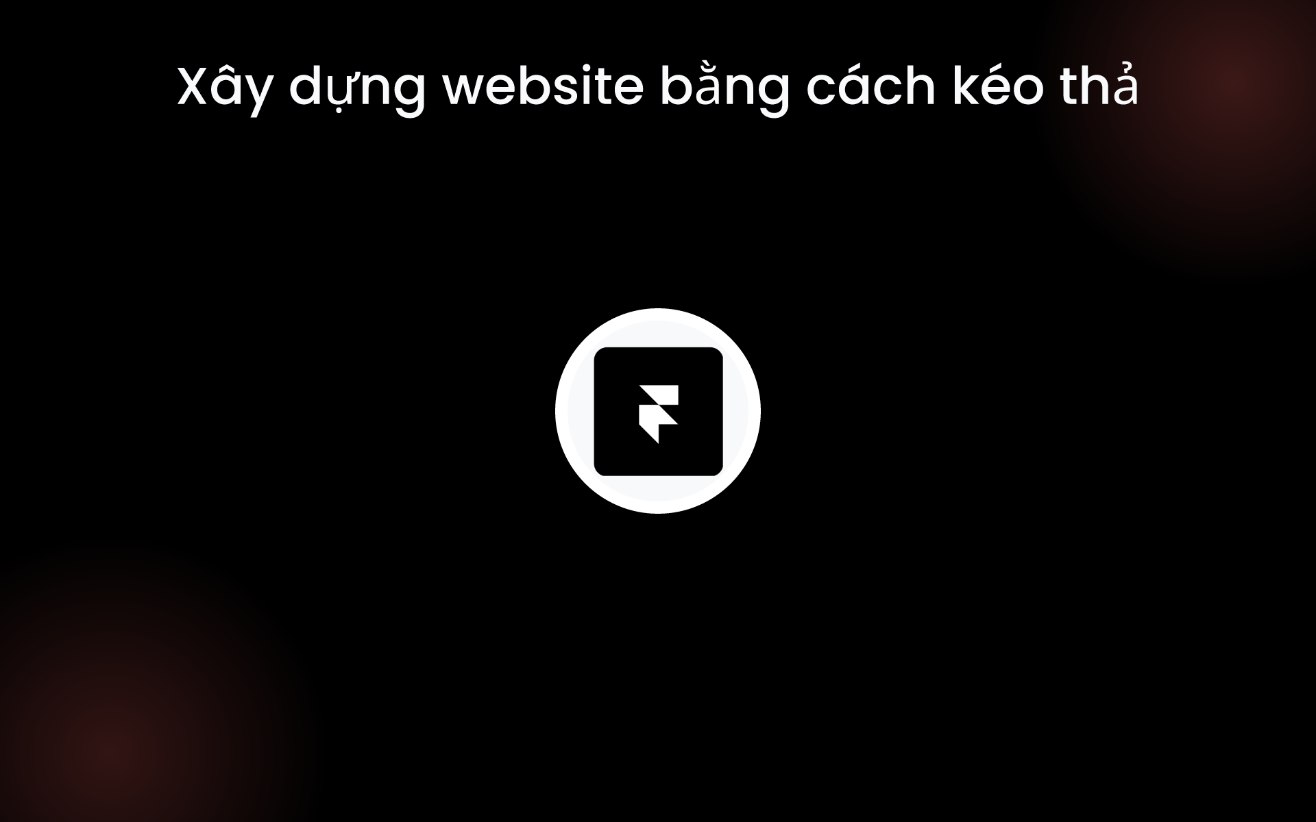 Xây dựng website bằng cách kéo thả tools Xây dựng website bằng cách kéo thả tools