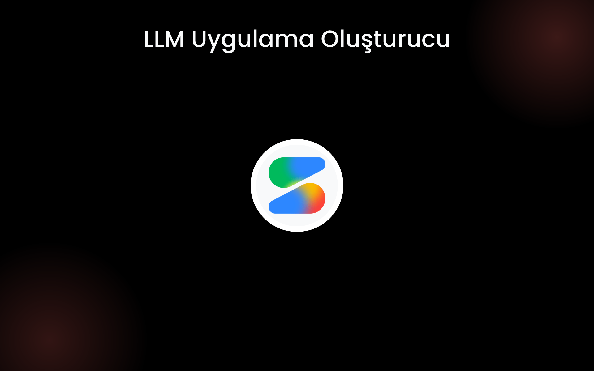 LLM Uygulama Oluşturucu tools LLM Uygulama Oluşturucu tools