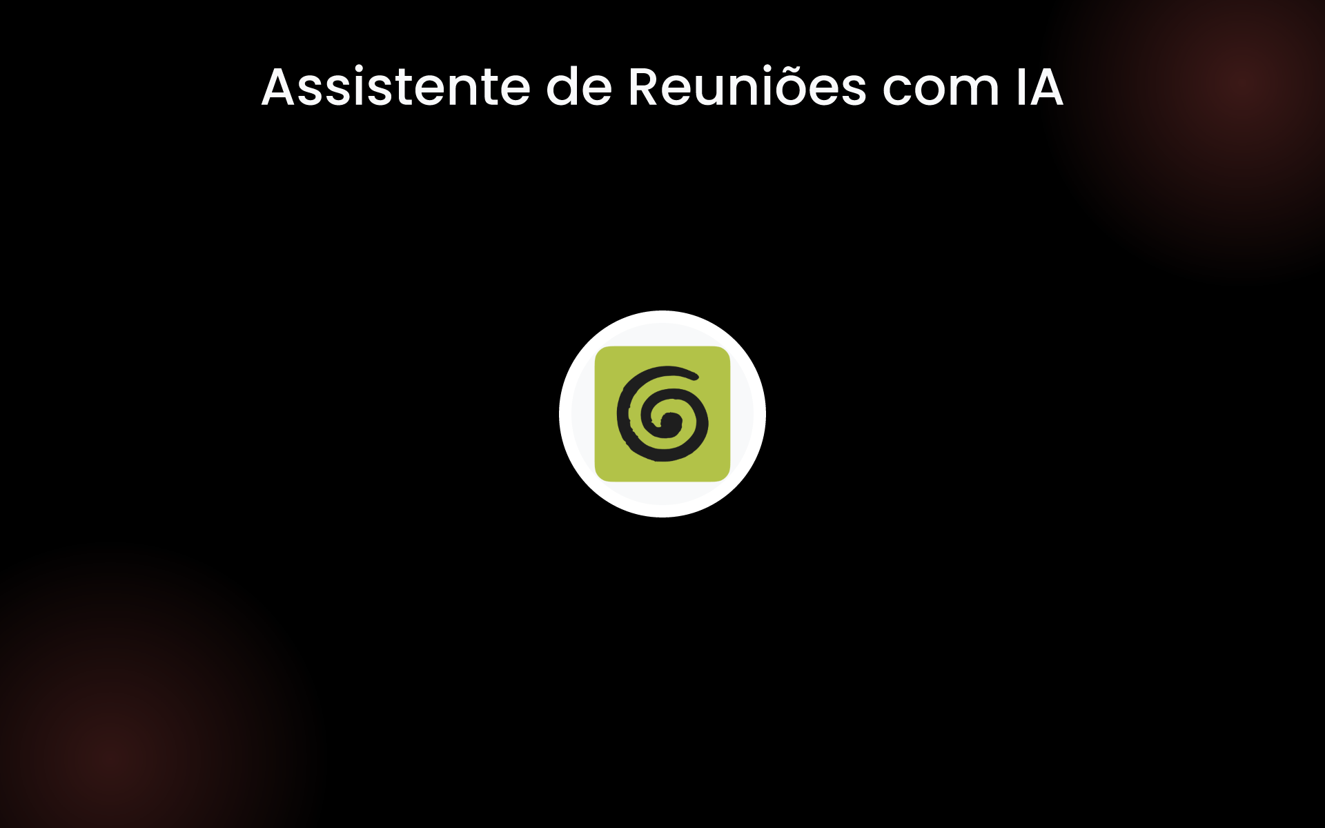 Assistente de Reuniões com IA tools Assistente de Reuniões com IA tools