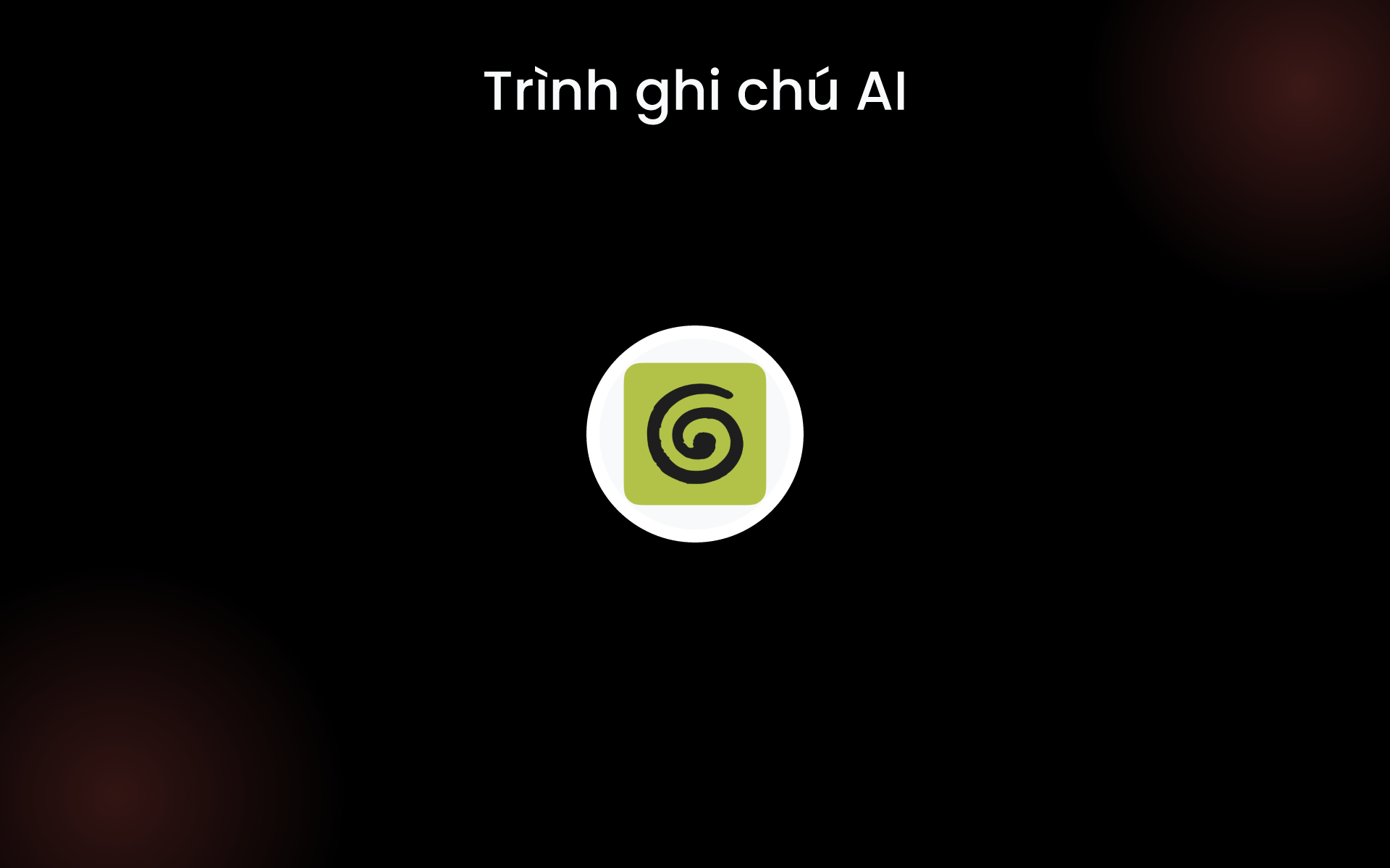 Trình ghi chú AI tools