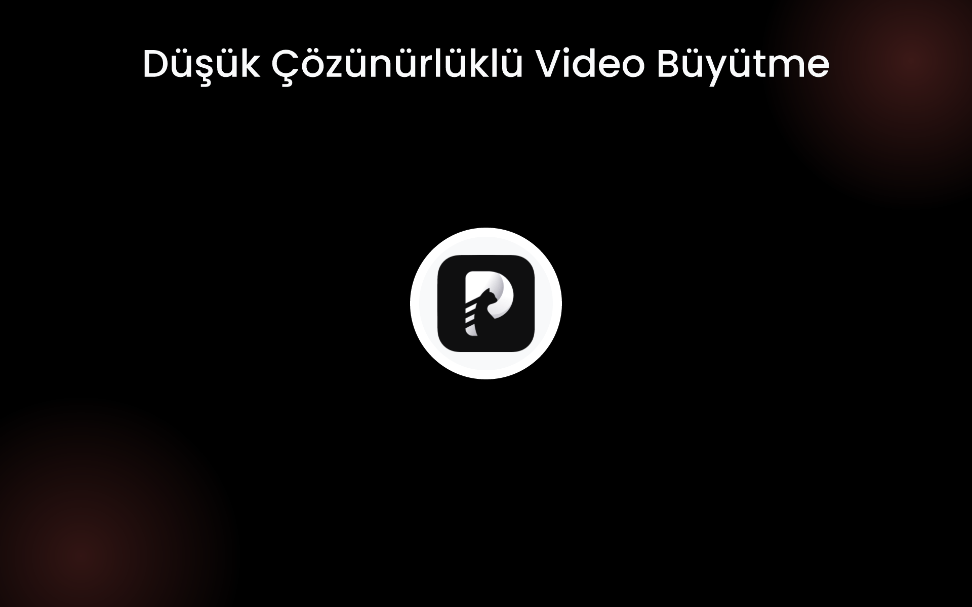 Düşük Çözünürlüklü Video Büyütme tools Düşük Çözünürlüklü Video Büyütme tools