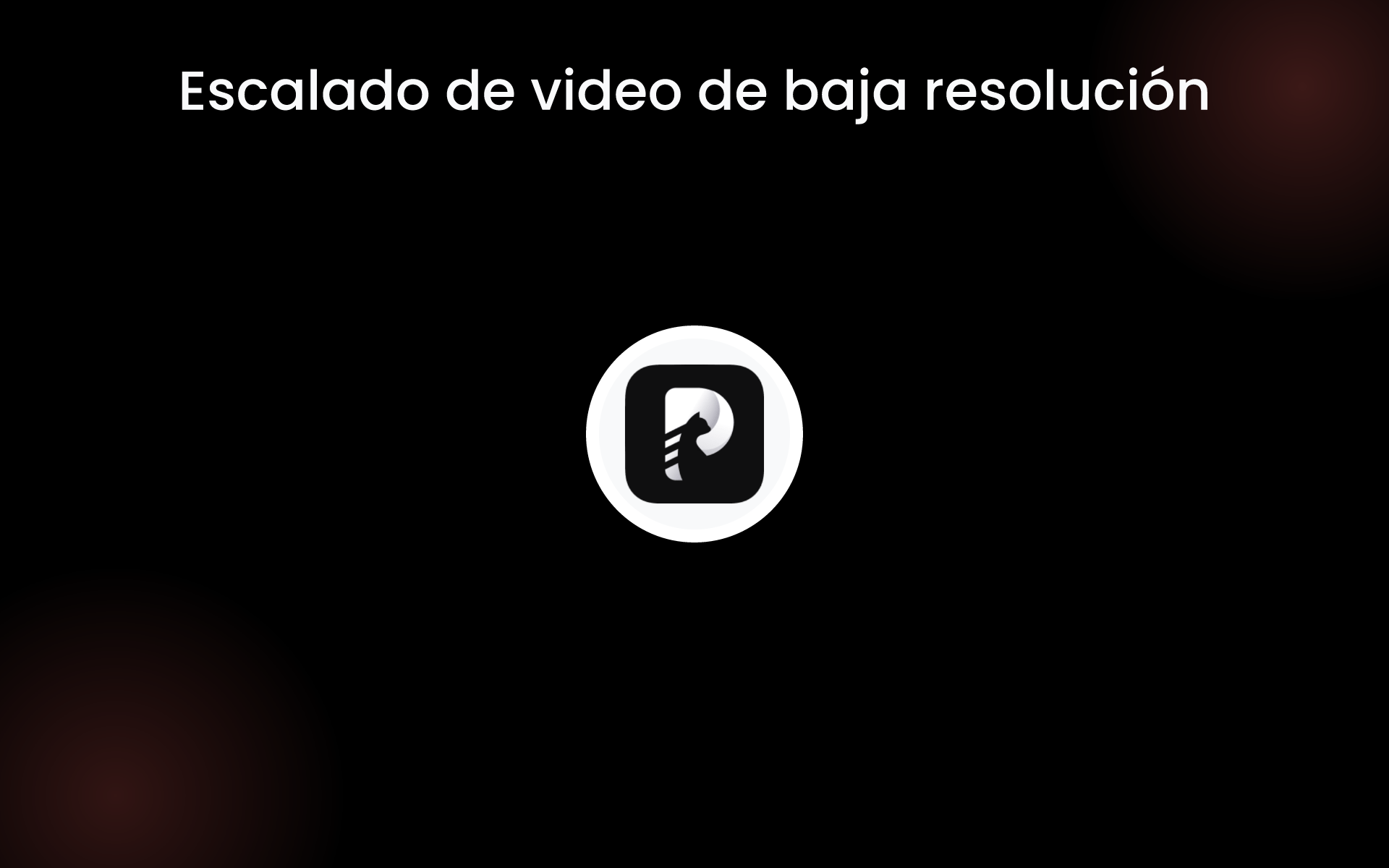 Escalado de video de baja resolución tools