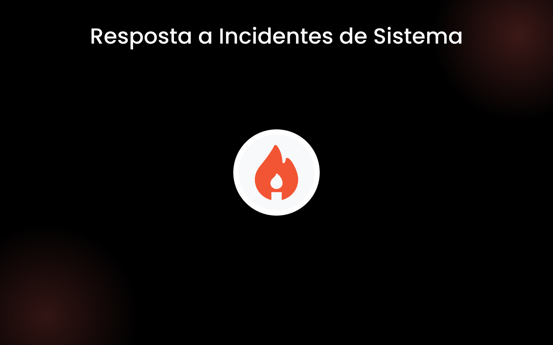 Resposta a Incidentes de Sistema tools Resposta a Incidentes de Sistema tools