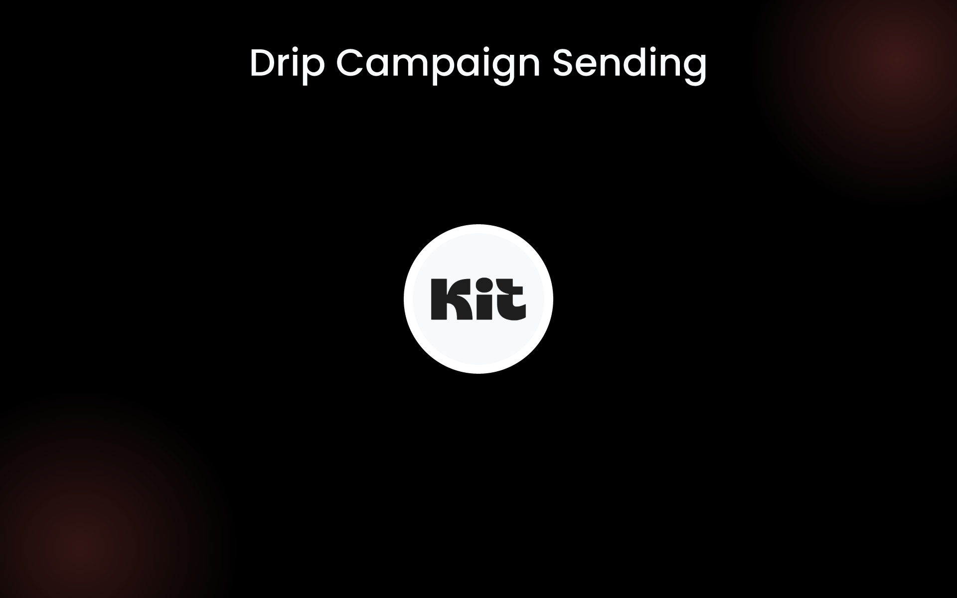 Drip Campaign Sending tools