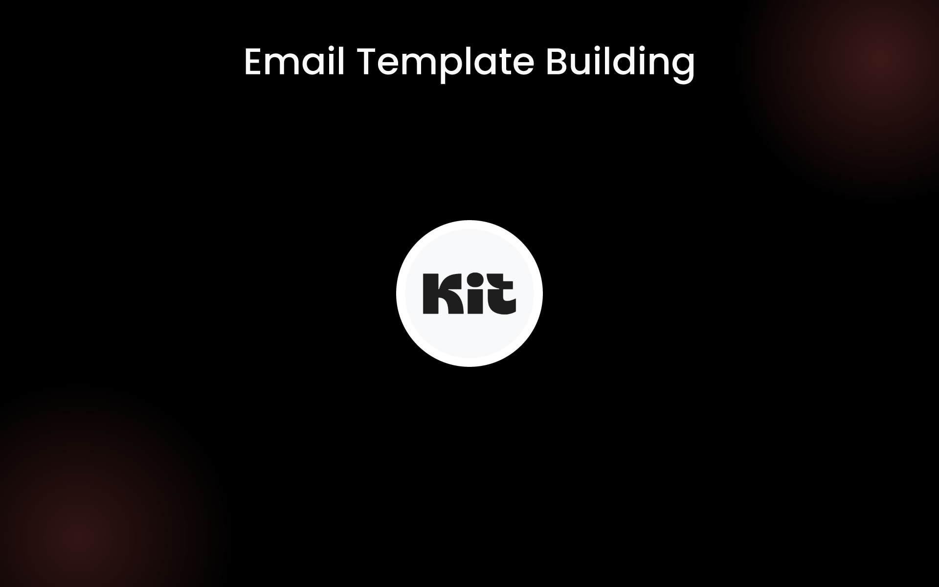 Email Template Building tools